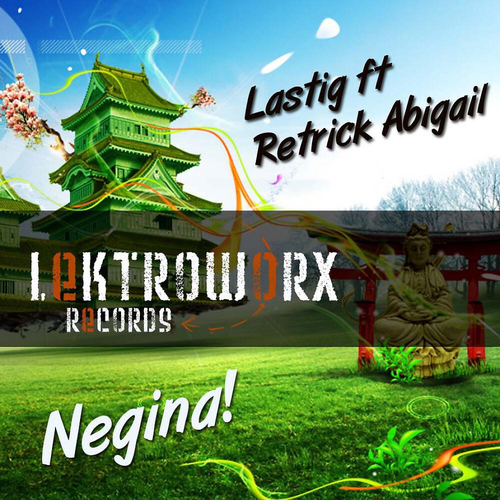 Lastig feat. Retrick Abigail