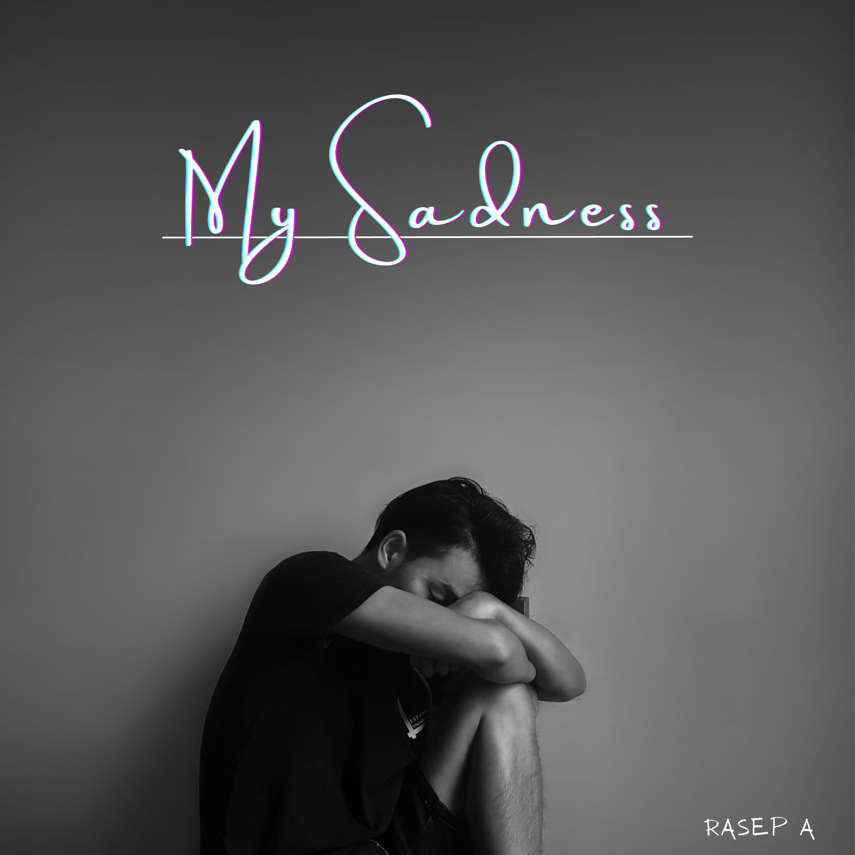 Релиз My Sadness