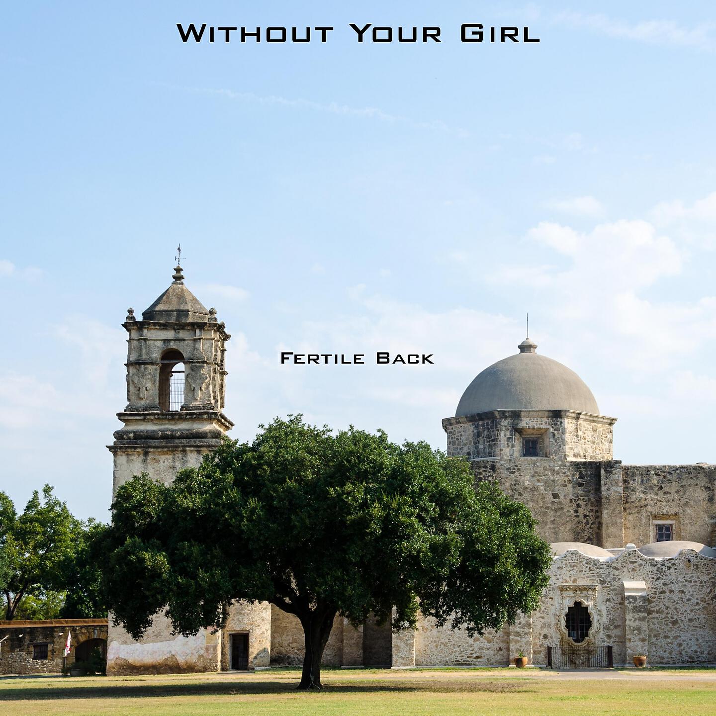 Релиз Without Your Girl