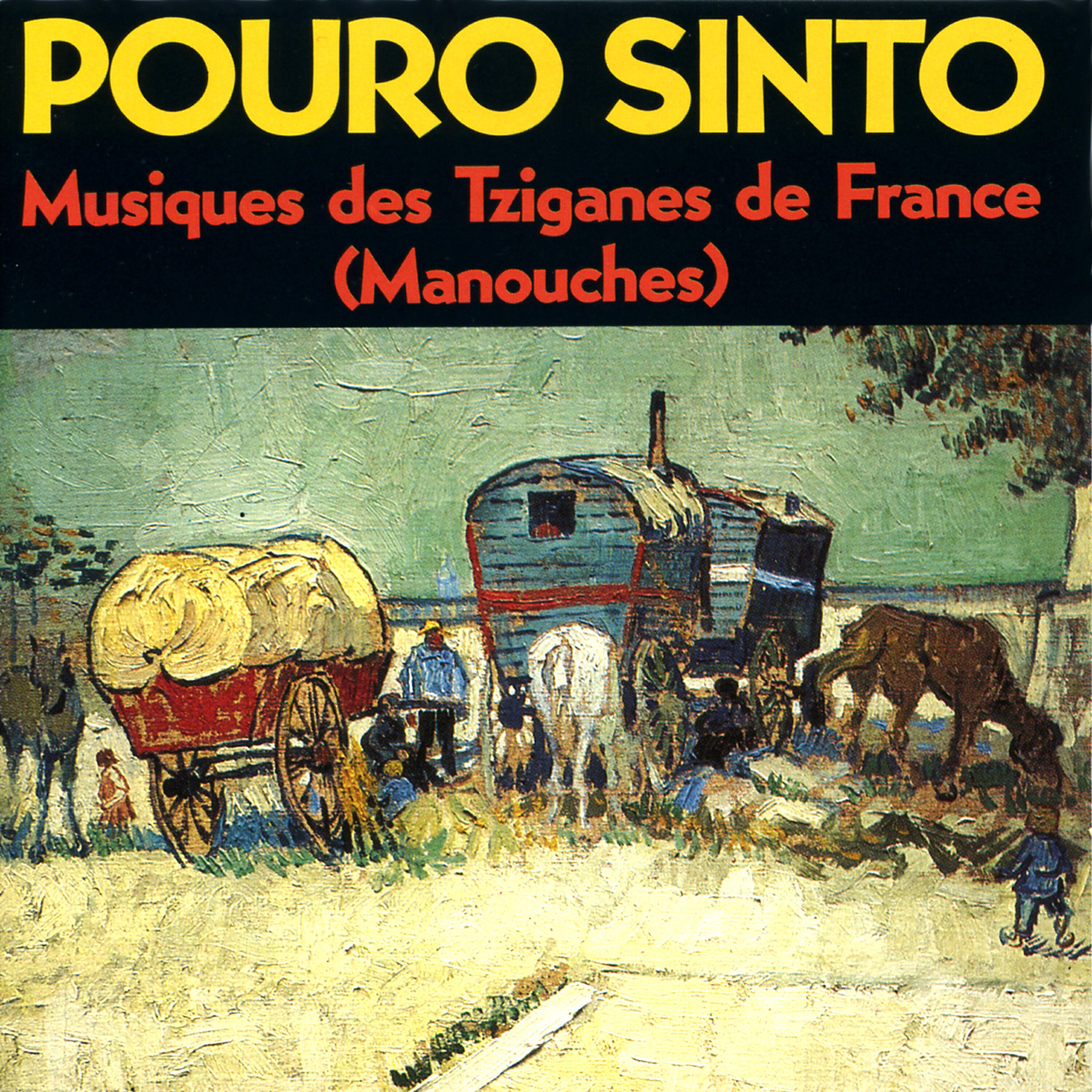 Релиз The Best Of Pouro Sinto (Pouro Sinto Musiques Manouches)
