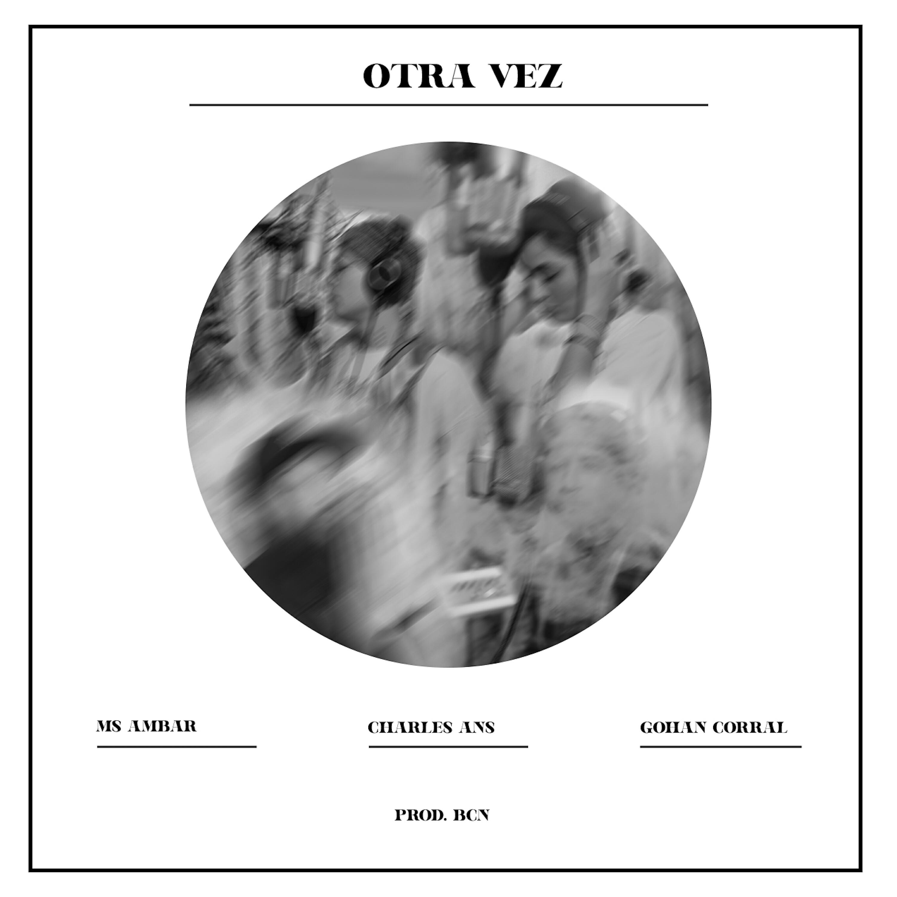 Релиз Otra Vez