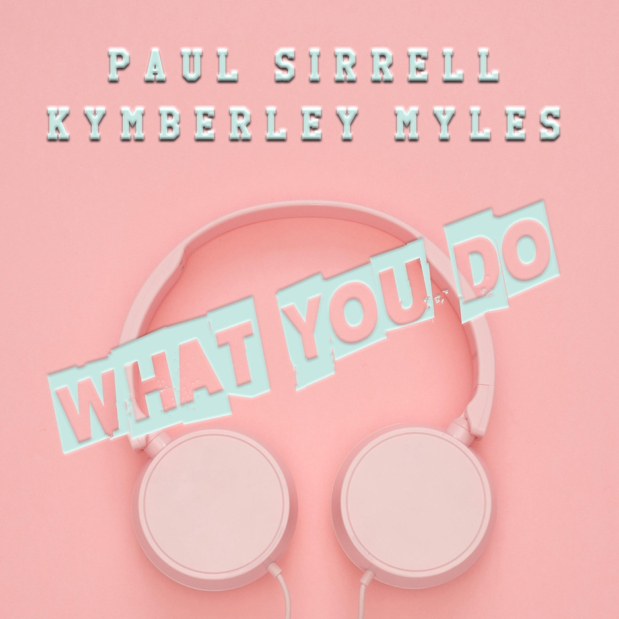 Релиз What You Do