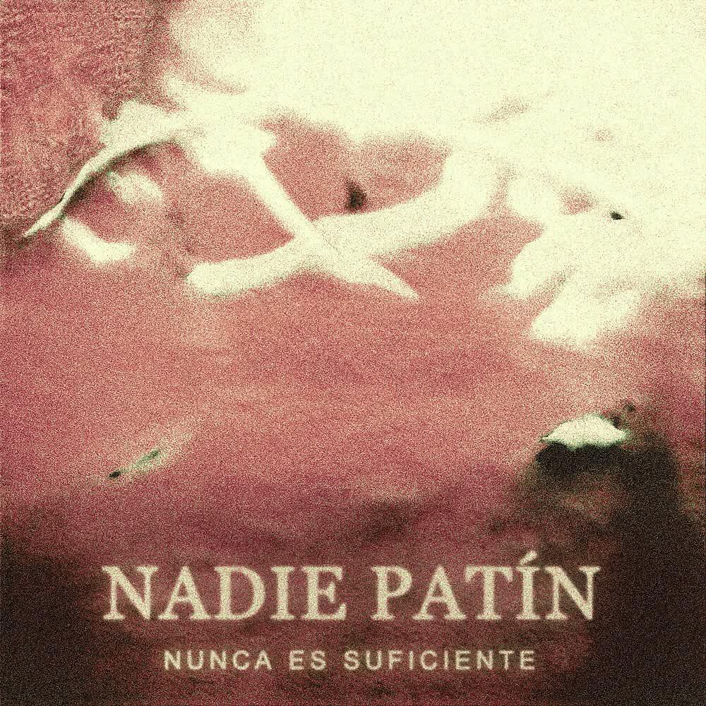 Релиз Nunca Es Suficiente