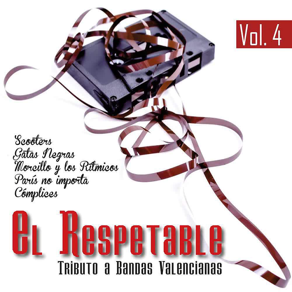 Релиз El Respetable (Tributo a Bandas Valencianas) (Vol.4)