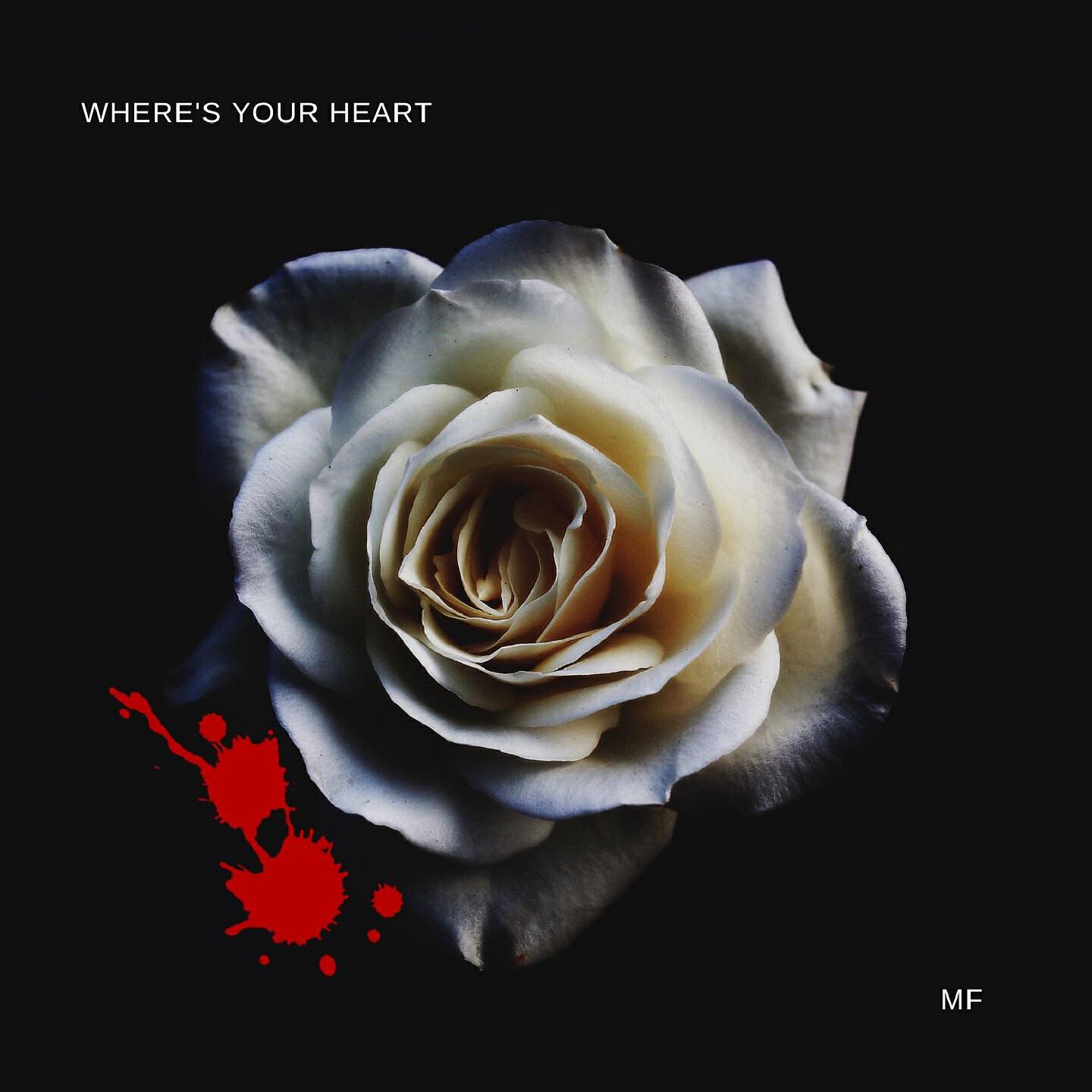 MF - where's Your Heart