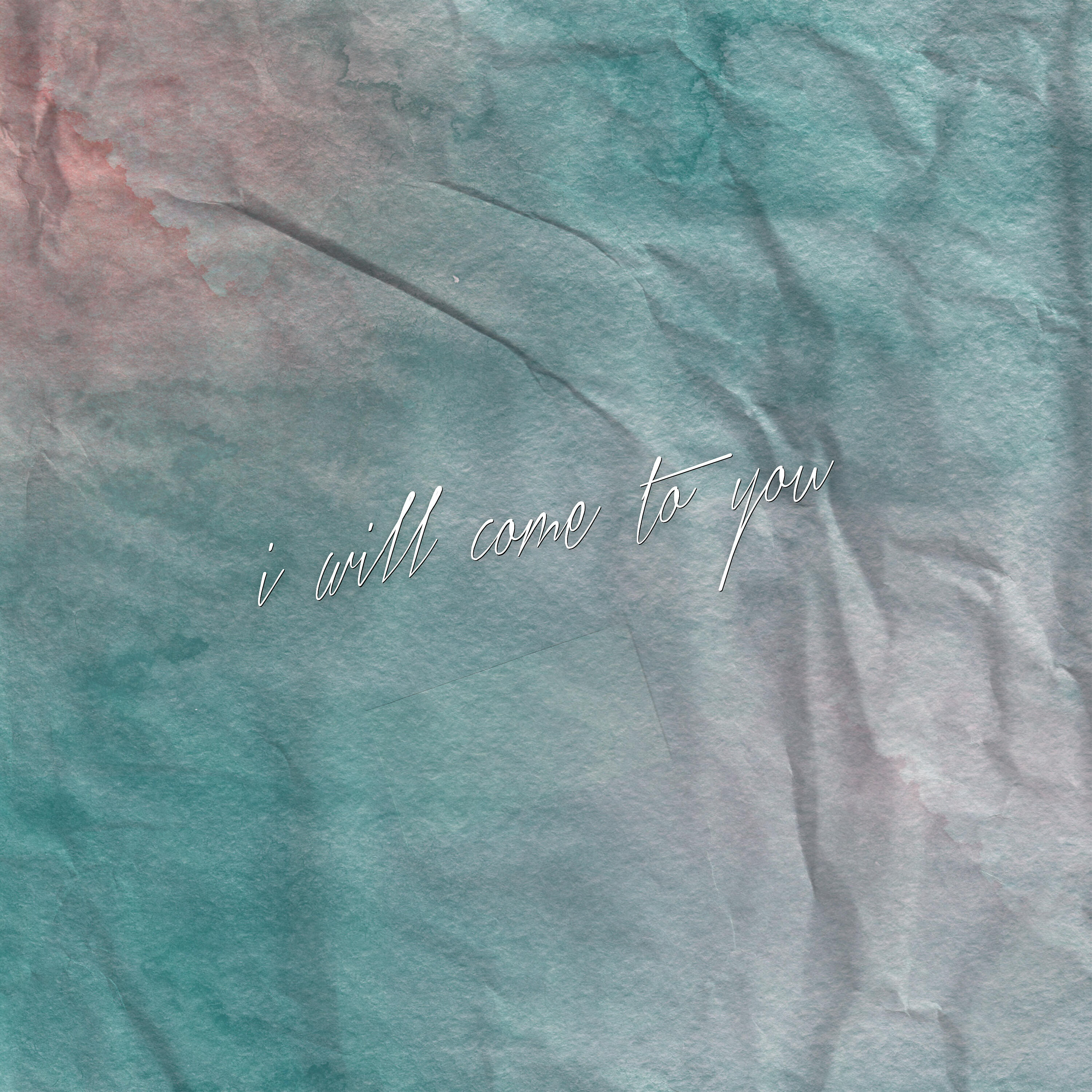 Релиз I Will Come to You