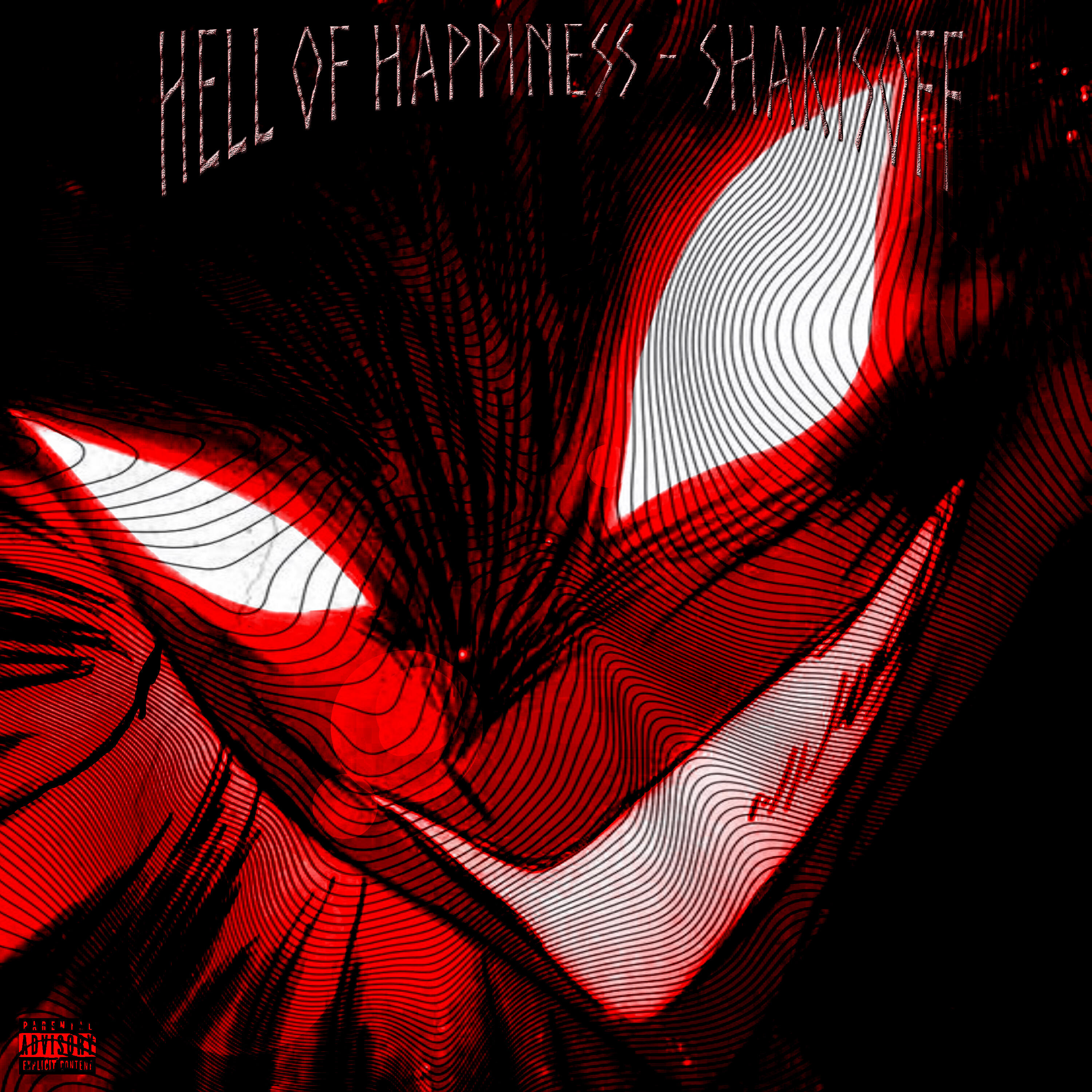 Скачать песню SHAKISOFF - HELL OF HAPPINESS бесплатно в MP3 для Android и iOS
