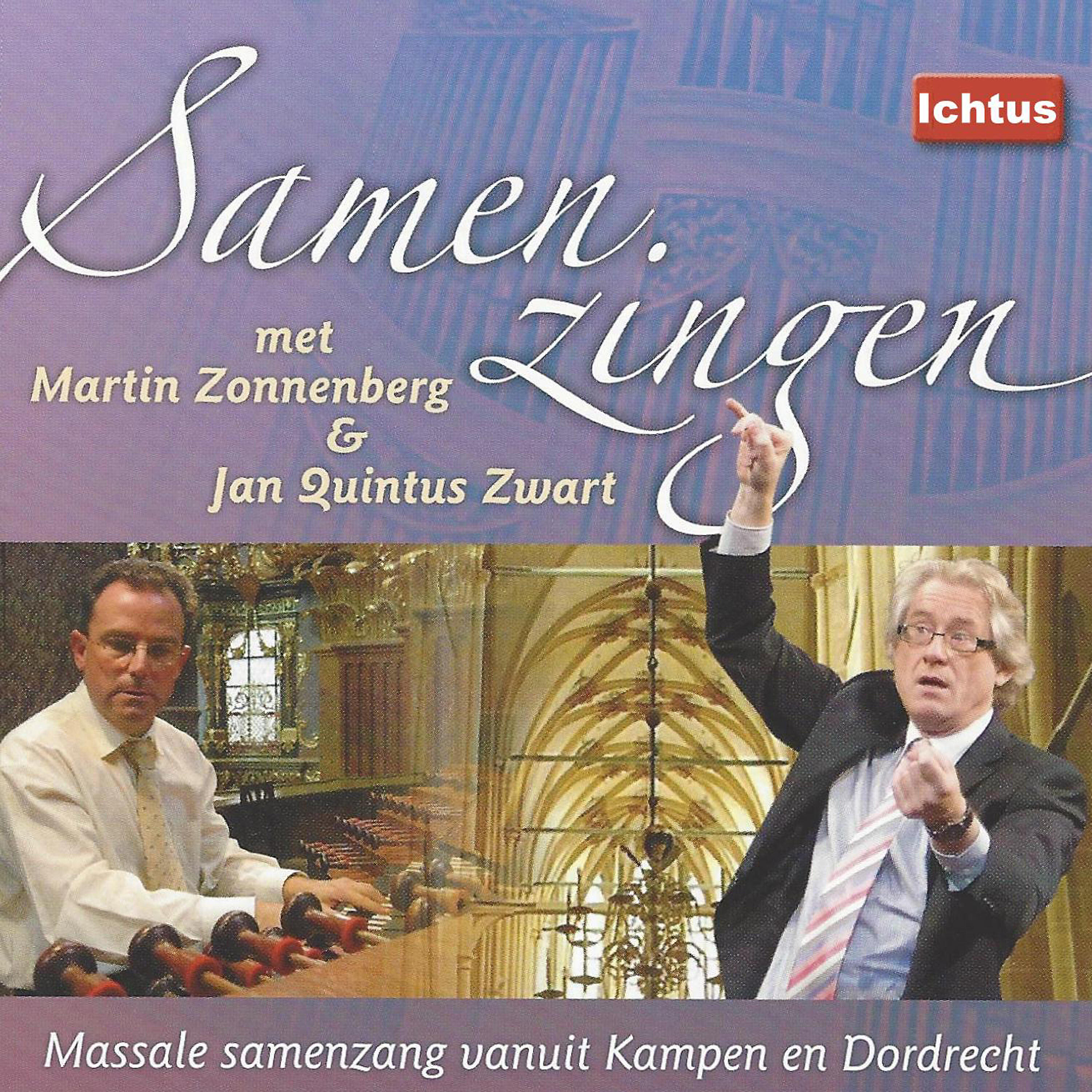Релиз Samenzingen met Martin Zonnenberg & Jan Quintus Zwart
