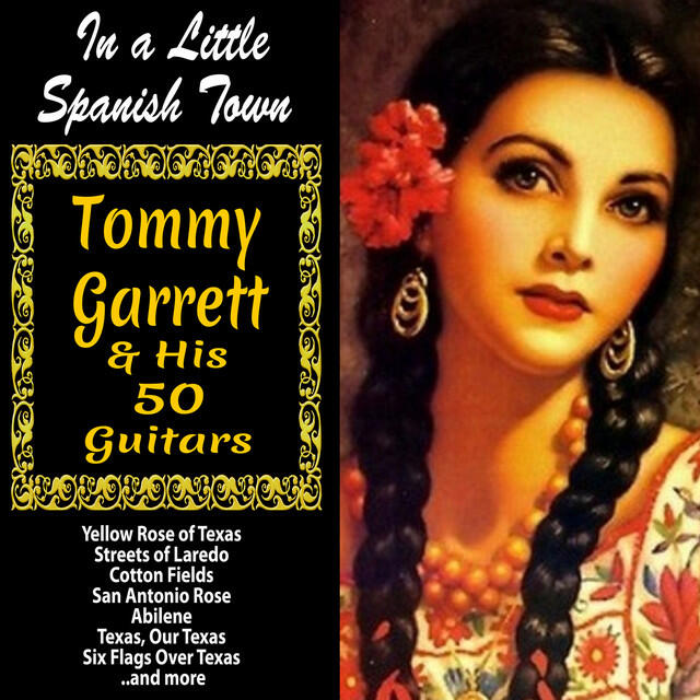 Релиз In a Little Spanish Town : Tommy Garrett and His 50 Guitars