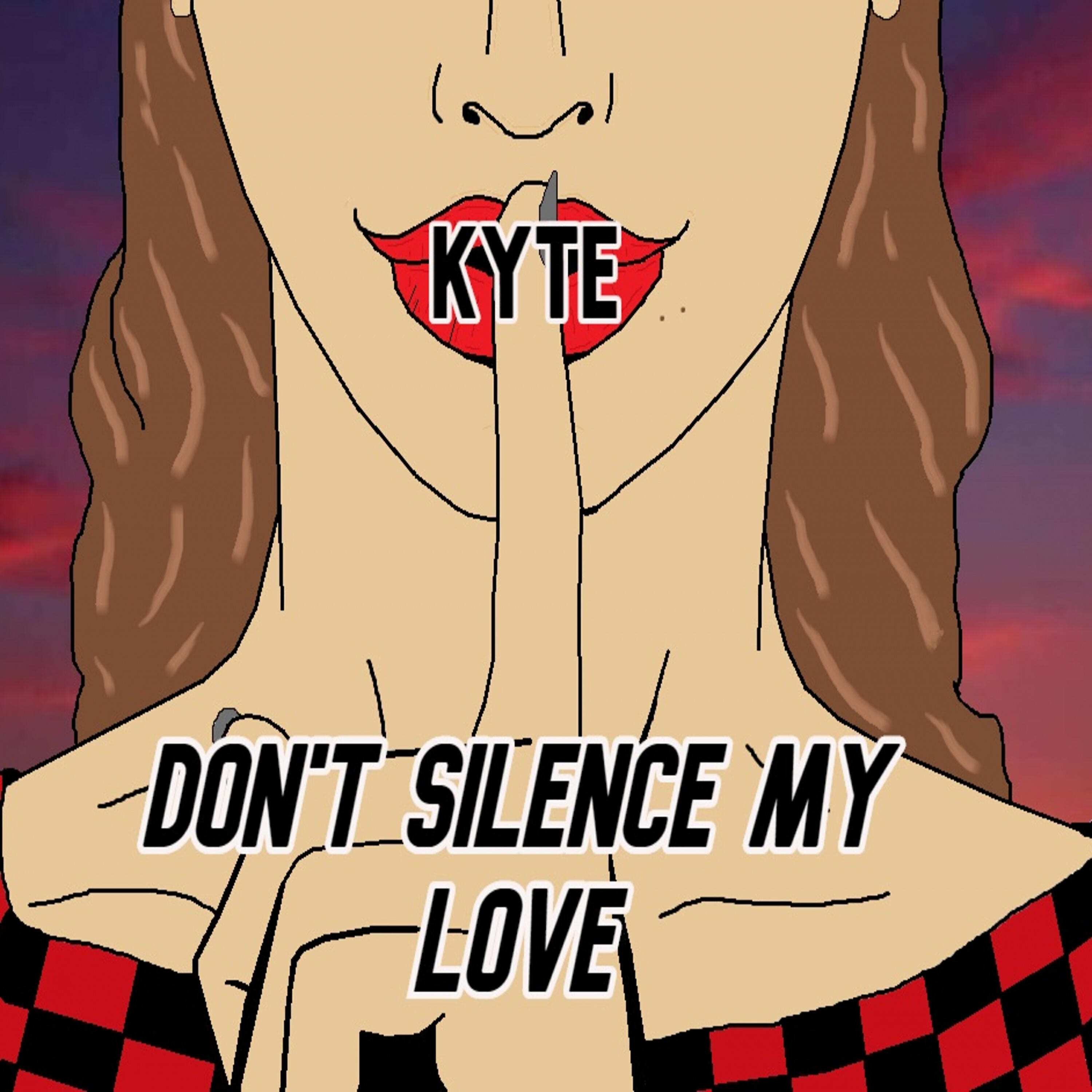 Релиз Don't Silence My Love
