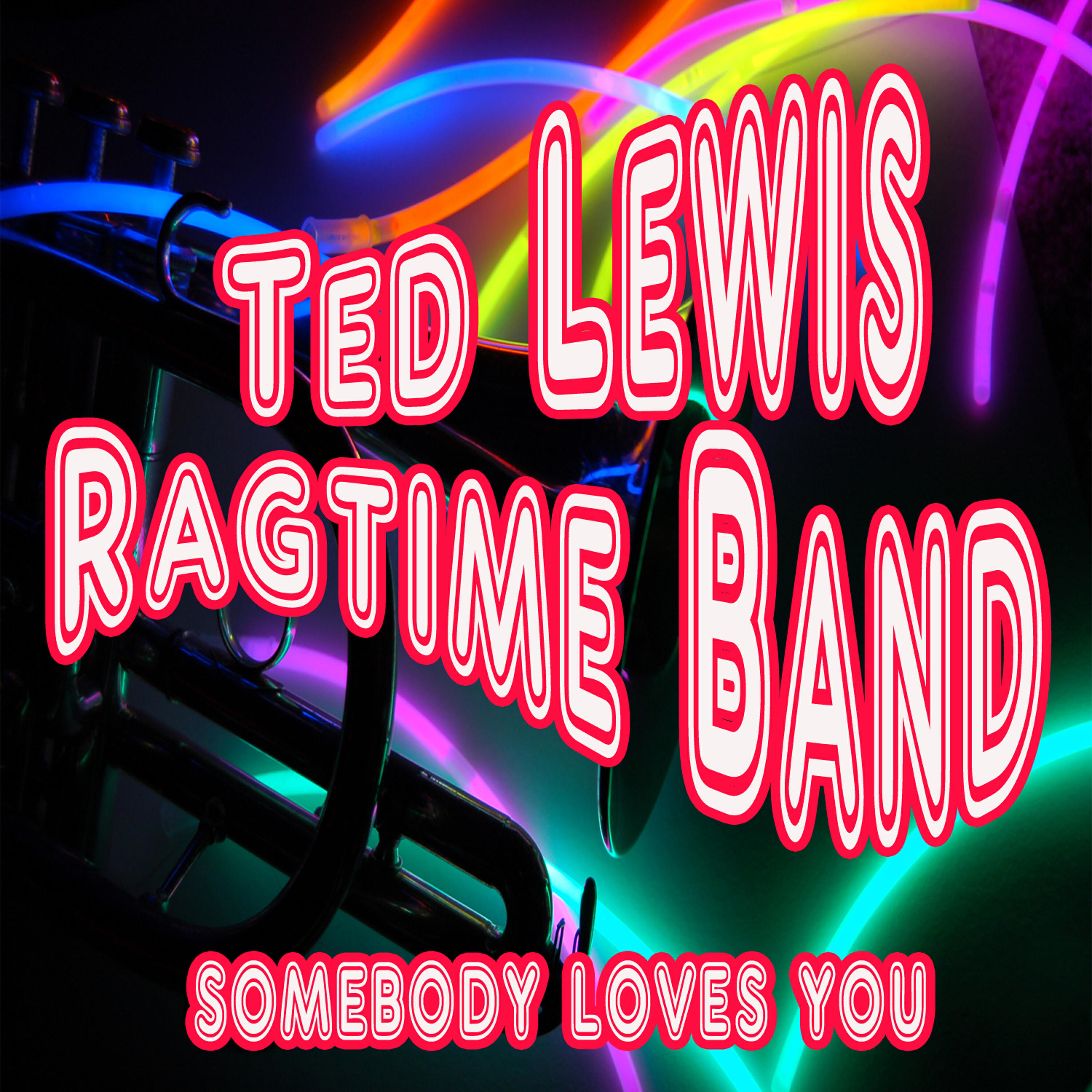 Ted Lewis Ragtime Band
