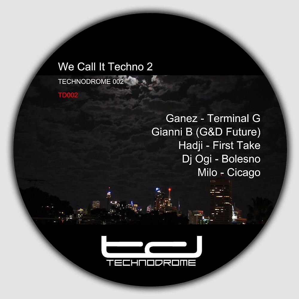 Релиз We Call It Techno 2