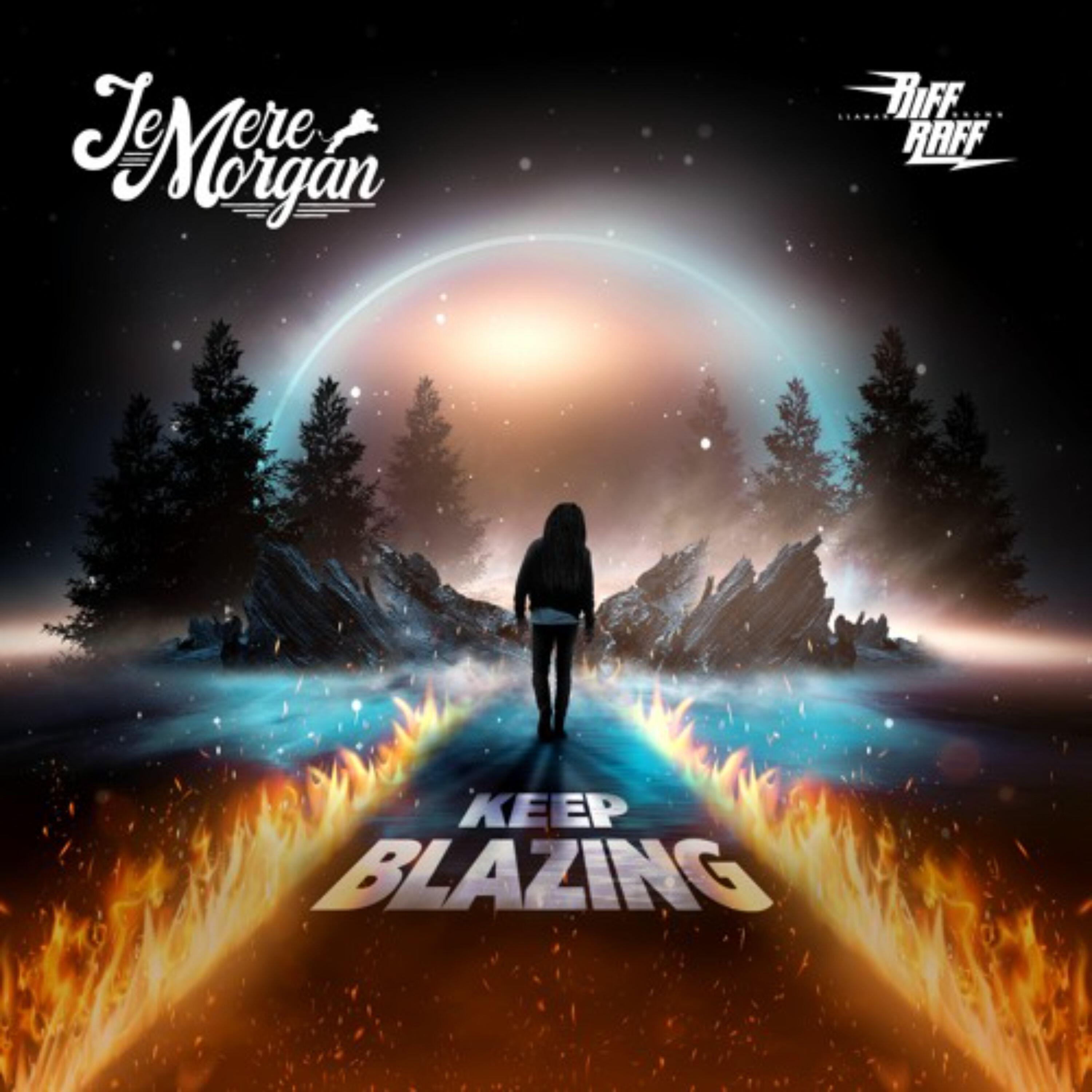 Релиз Keep Blazing