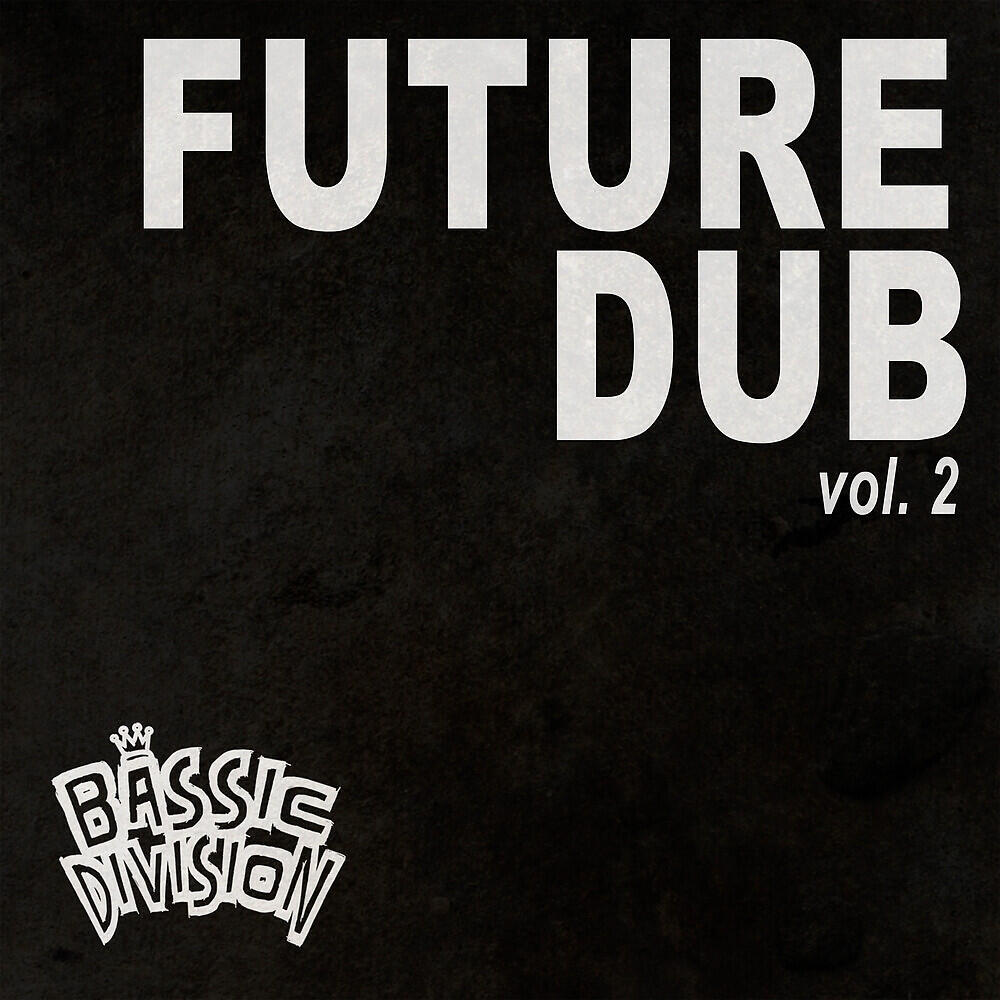Релиз Future Dub, Vol. 2