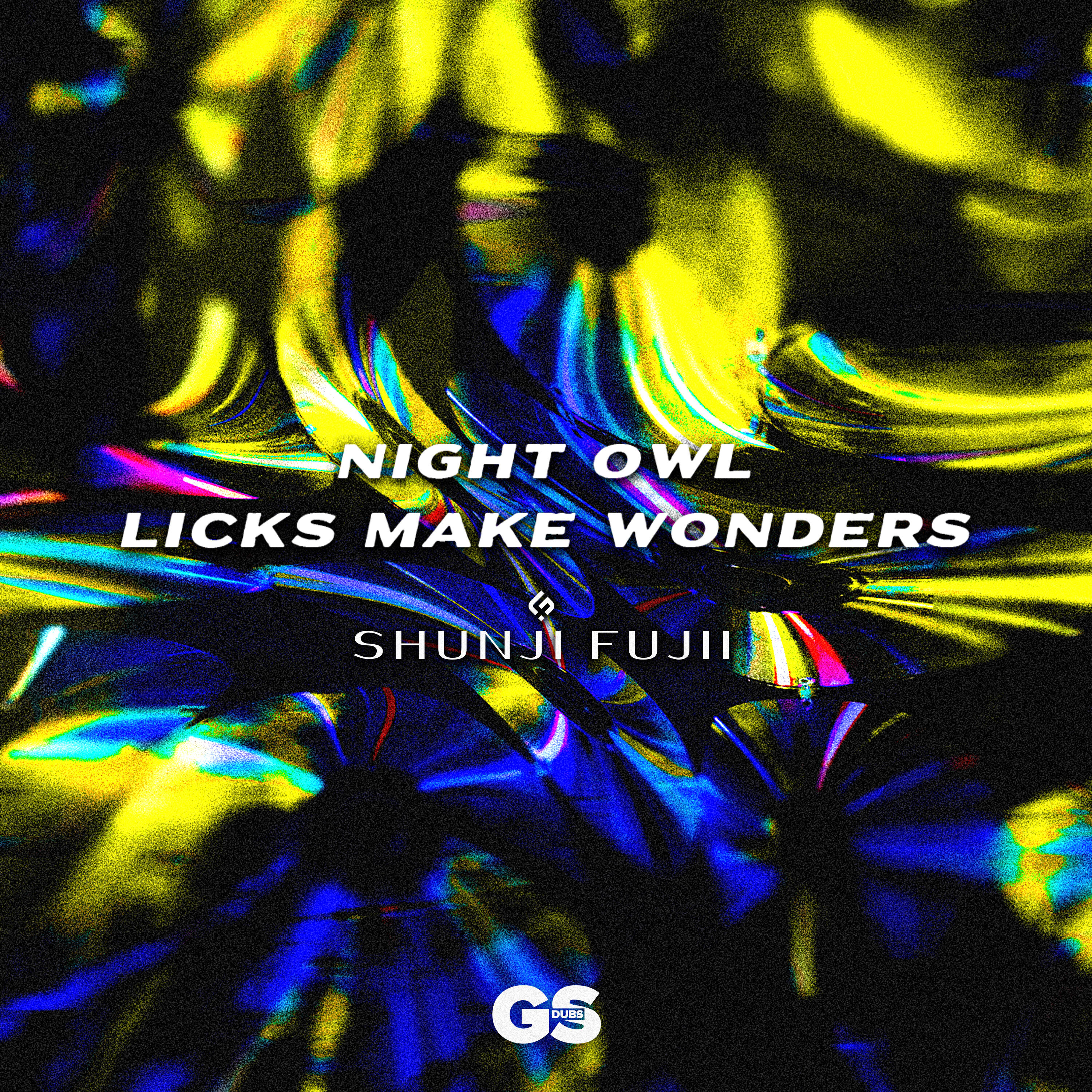 Релиз Night Owl / Licks Make Wonders