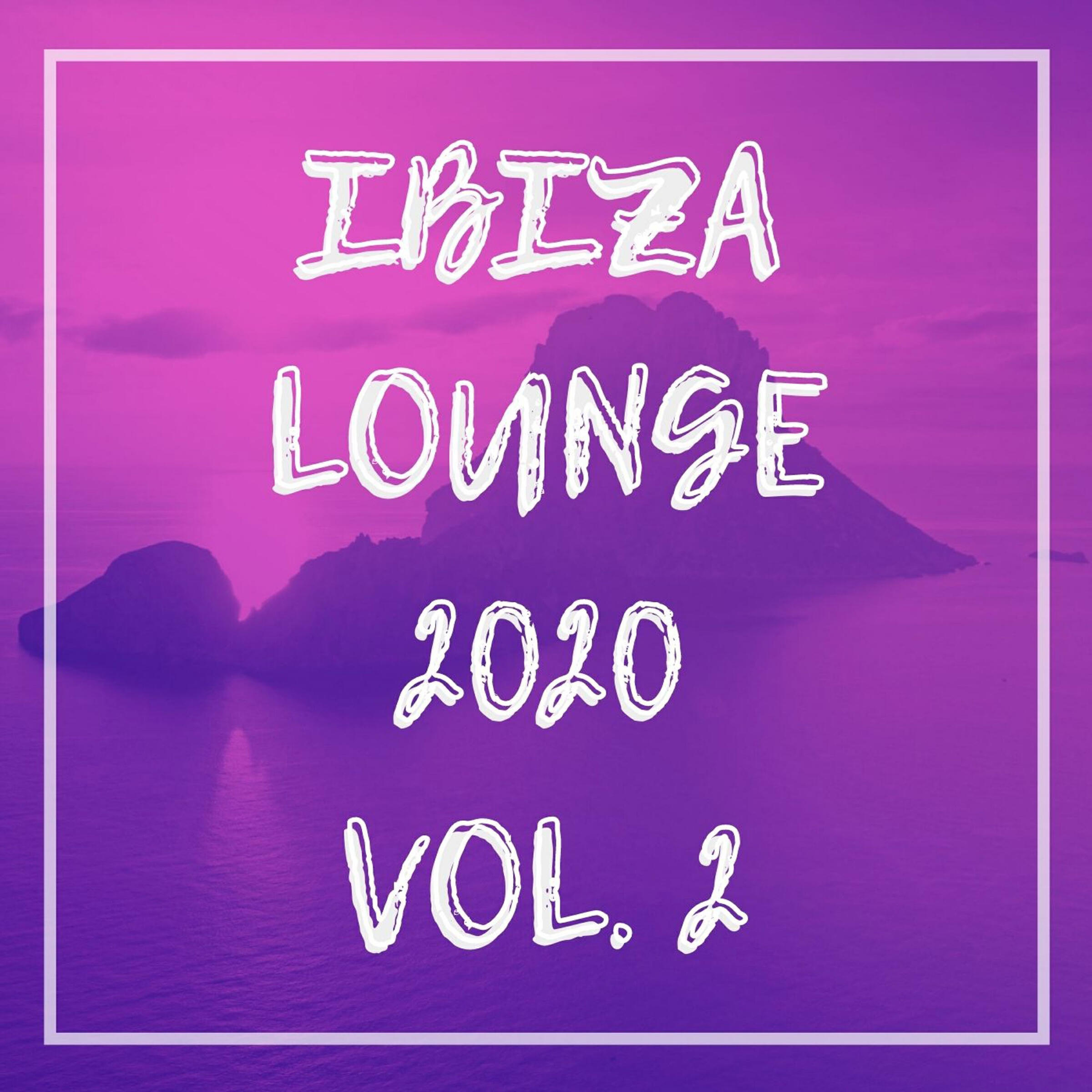 Релиз Ibiza Lounge 2020 Vol. 2