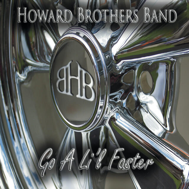 Howard Brothers Band, Kelly Thomas, Heather Hoffman, Lady Joya - Go a Lil' Faster (feat. Kelly Thomas, Heather Hoffman & Lady Joya)