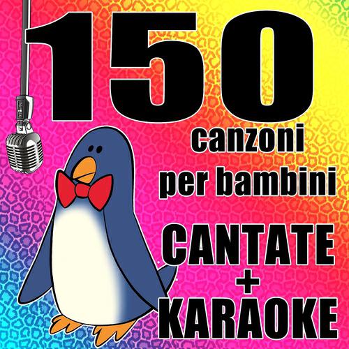 Релиз 150 canzoni per bambini cantate e karaoke