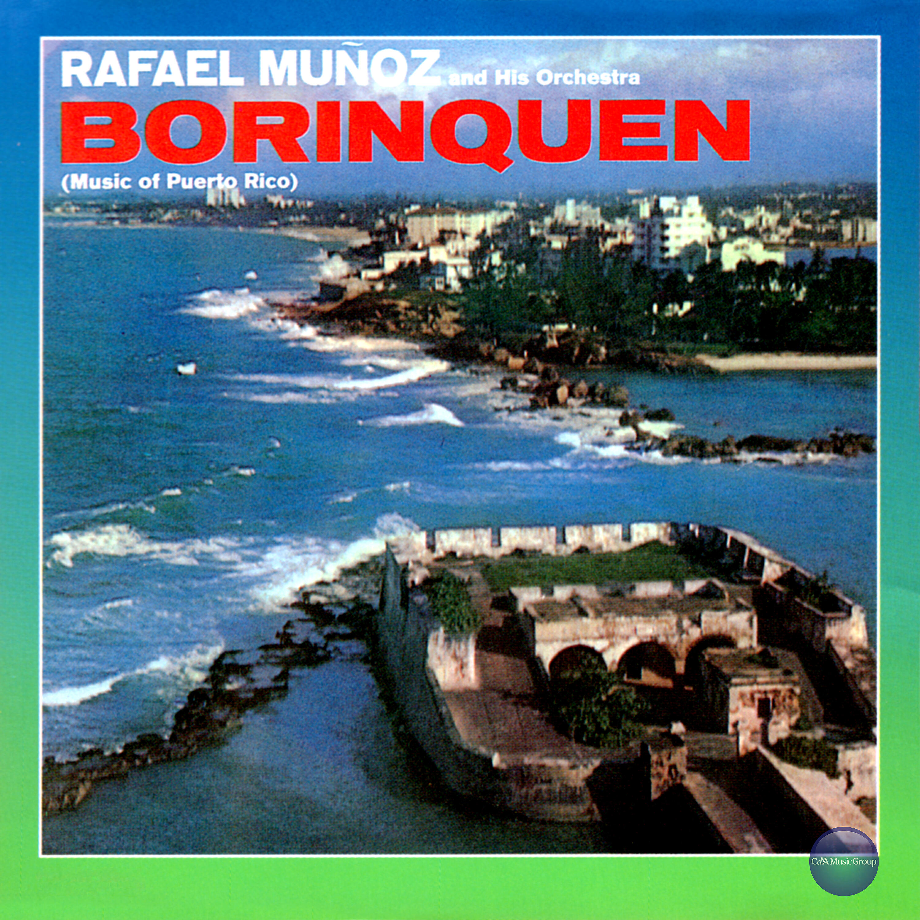 Релиз Borinquen (Music Of Puerto Rico)