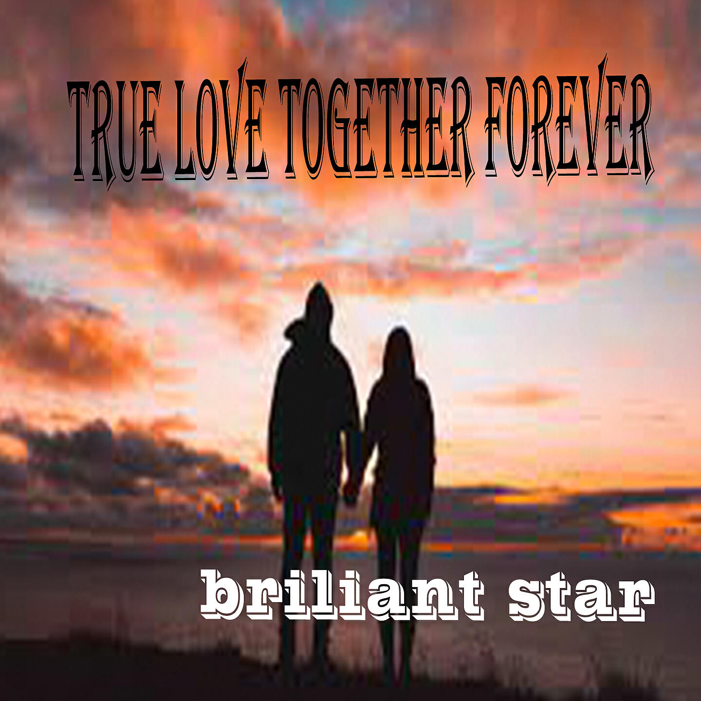 Постер альбома True Love Together Forever