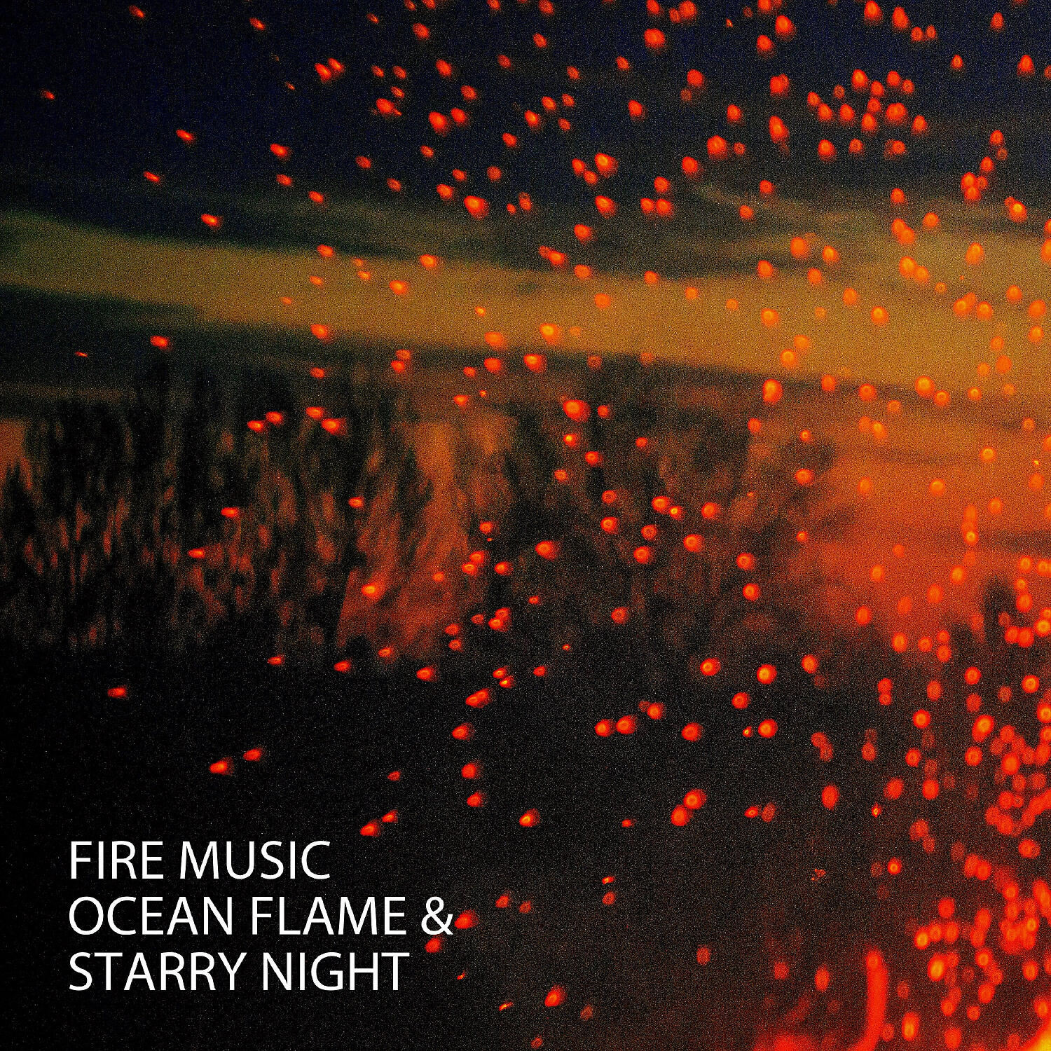Релиз Fire Music: Ocean Flame & Starry Night