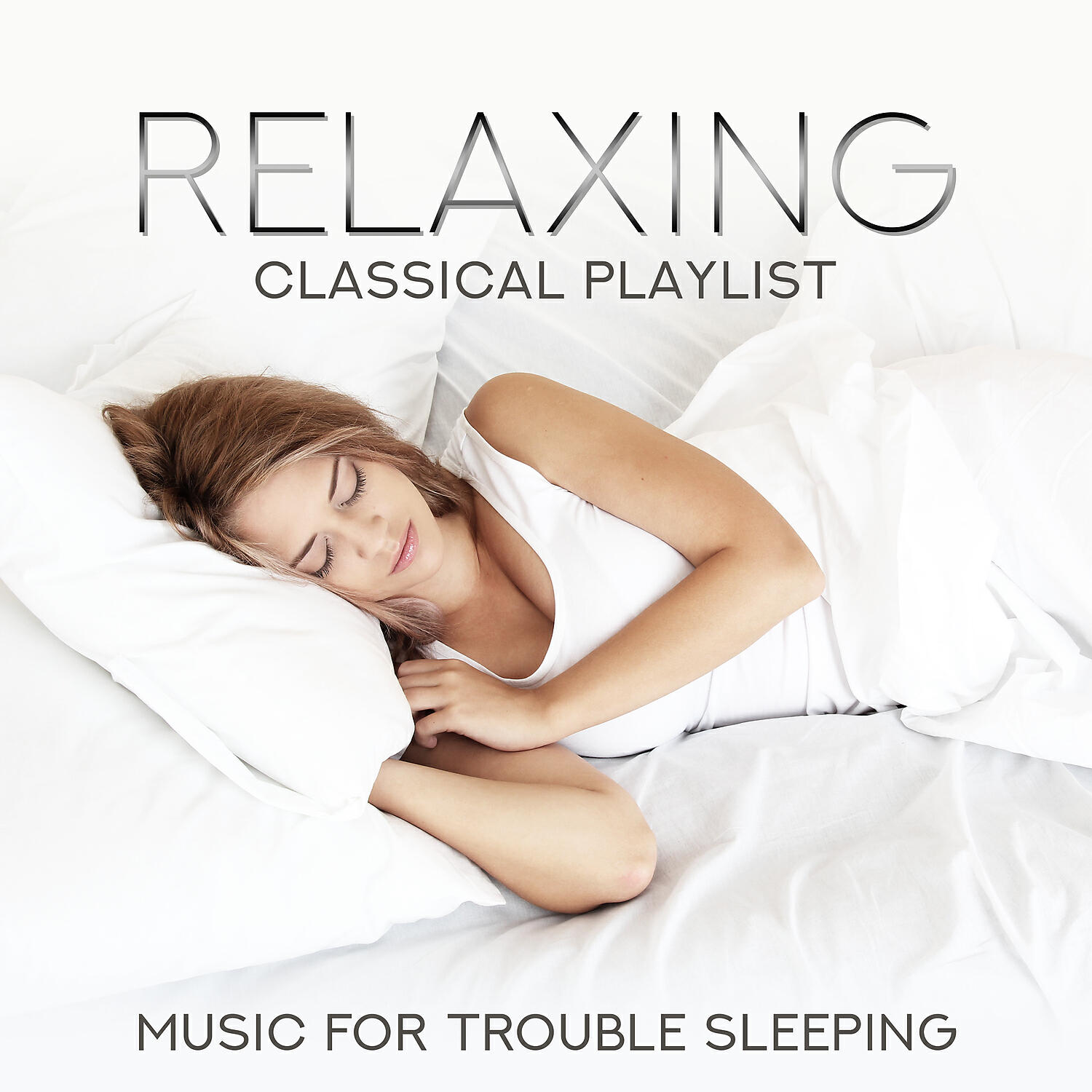 Релиз Relaxing Classical Playlist: Music for Trouble Sleeping