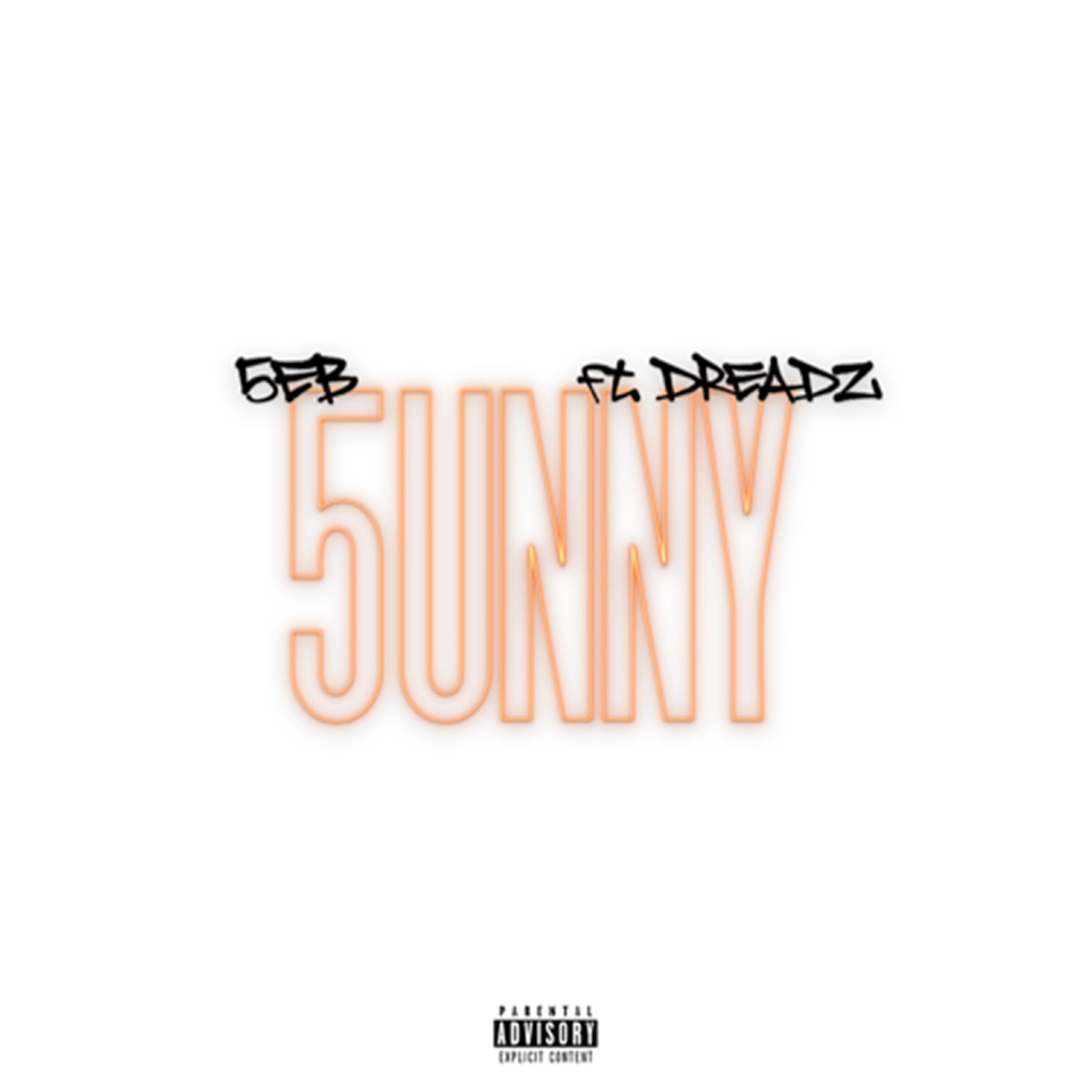 Релиз 5UNNY (feat. Dreadz)