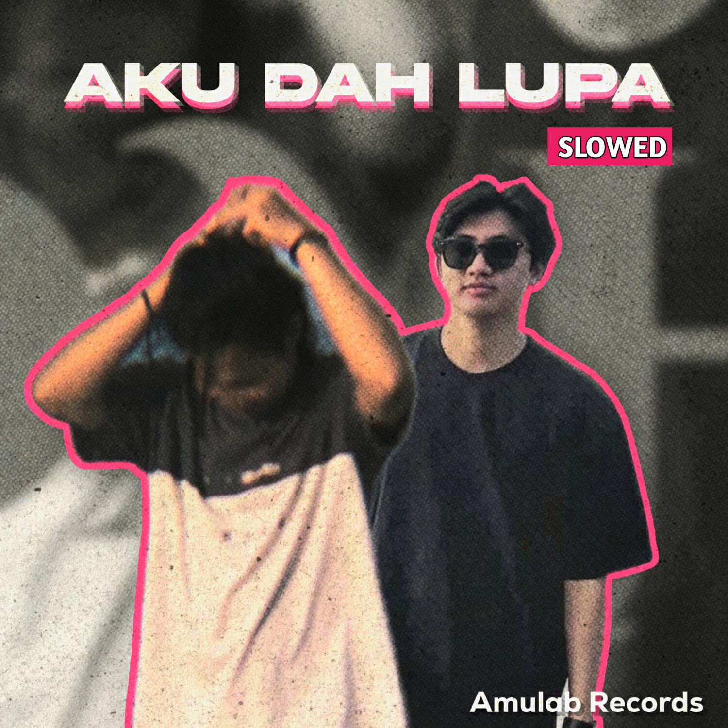 Релиз Aku Dah Lupa (Slowed)