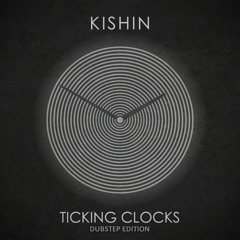 Релиз Ticking Clocks Dubstep Edition