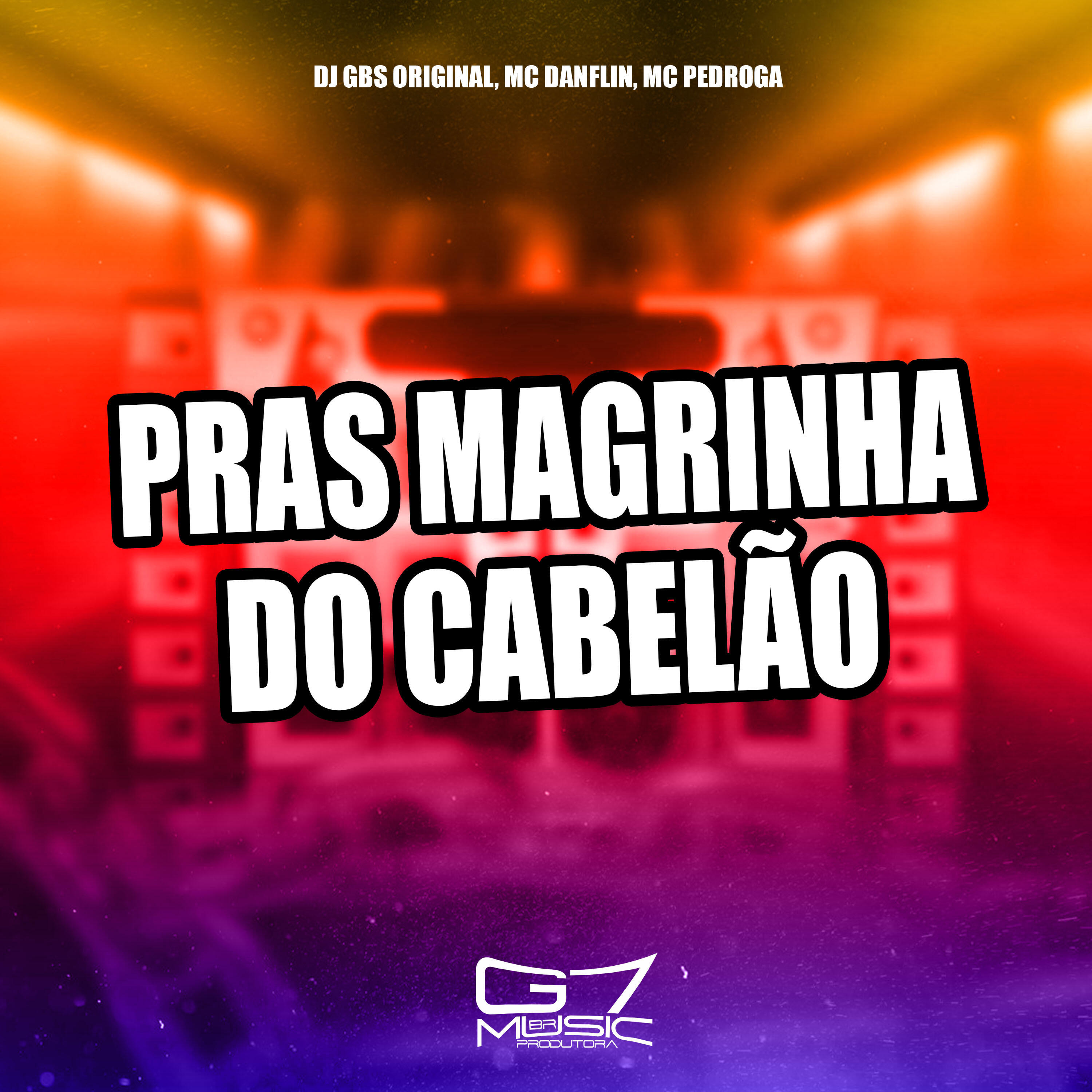Релиз Pras Magrinha do Cabelão