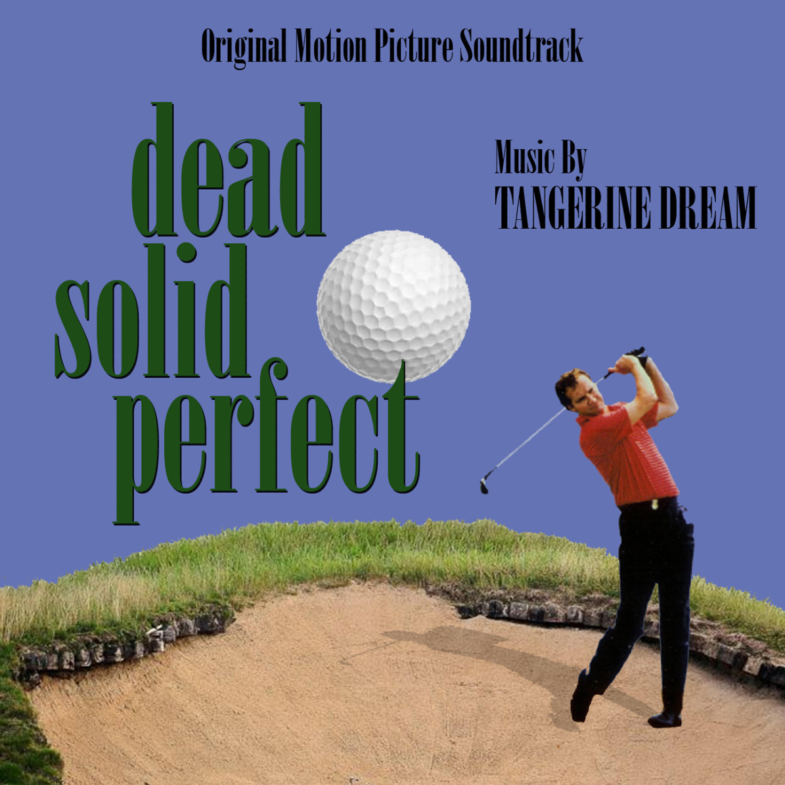 Релиз Dead Solid Perfect - Original Soundtrack Recording