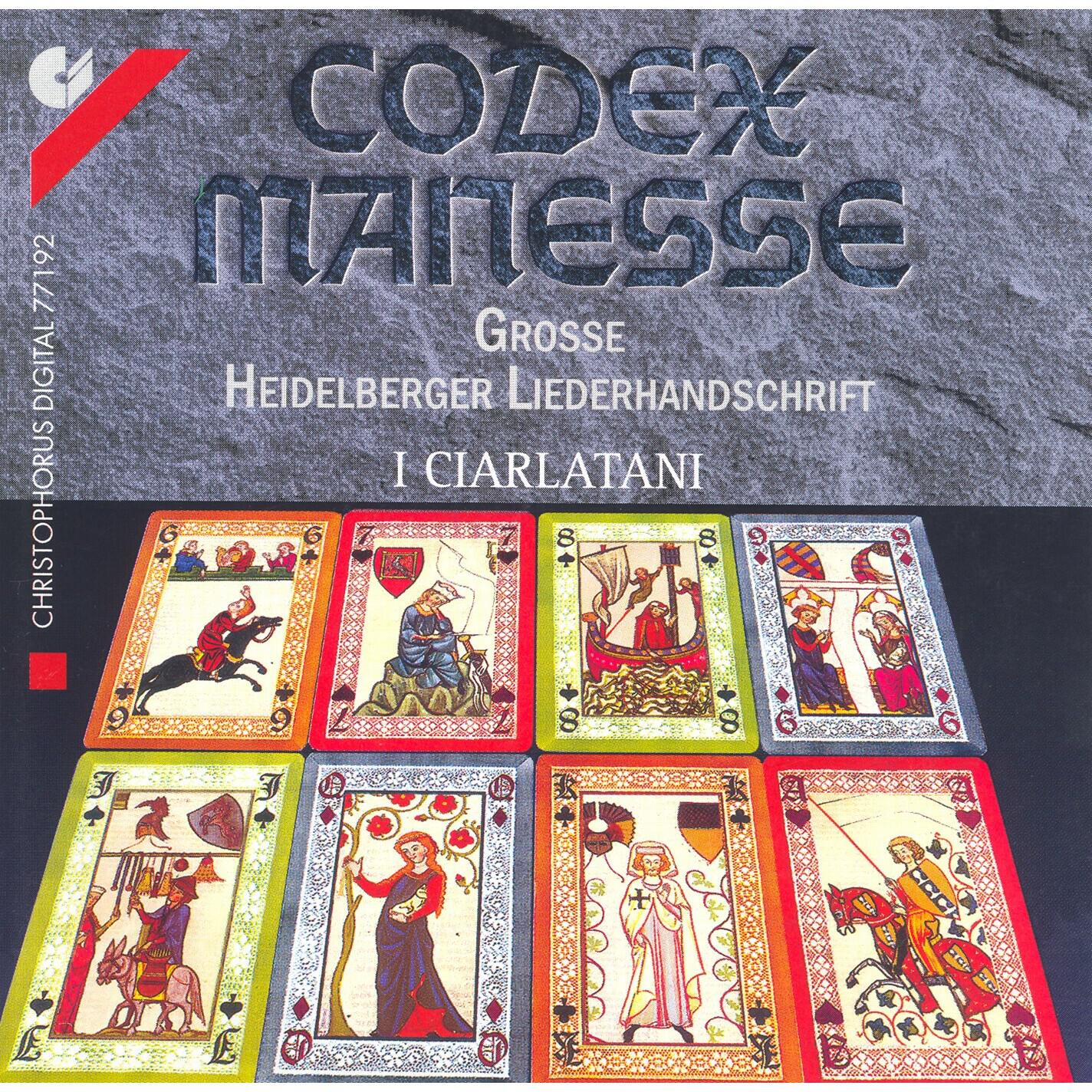Релиз Alfonso X: Cantiga No. 109 / Bernger Von Horheim: Nu Enbeiz Ich Doch Des Trankes Nie / Vaqueiras, R.: Kalenda Maya (Codex Manesse) (I Ciarlatani)
