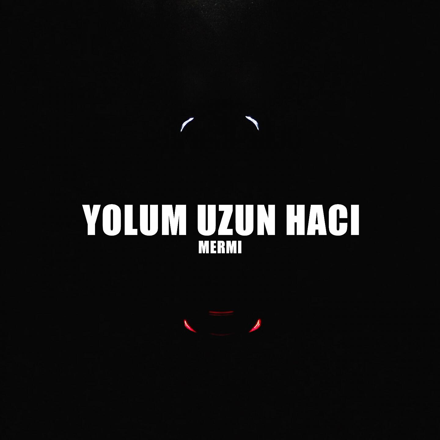 Релиз Yolum Uzun Hacı