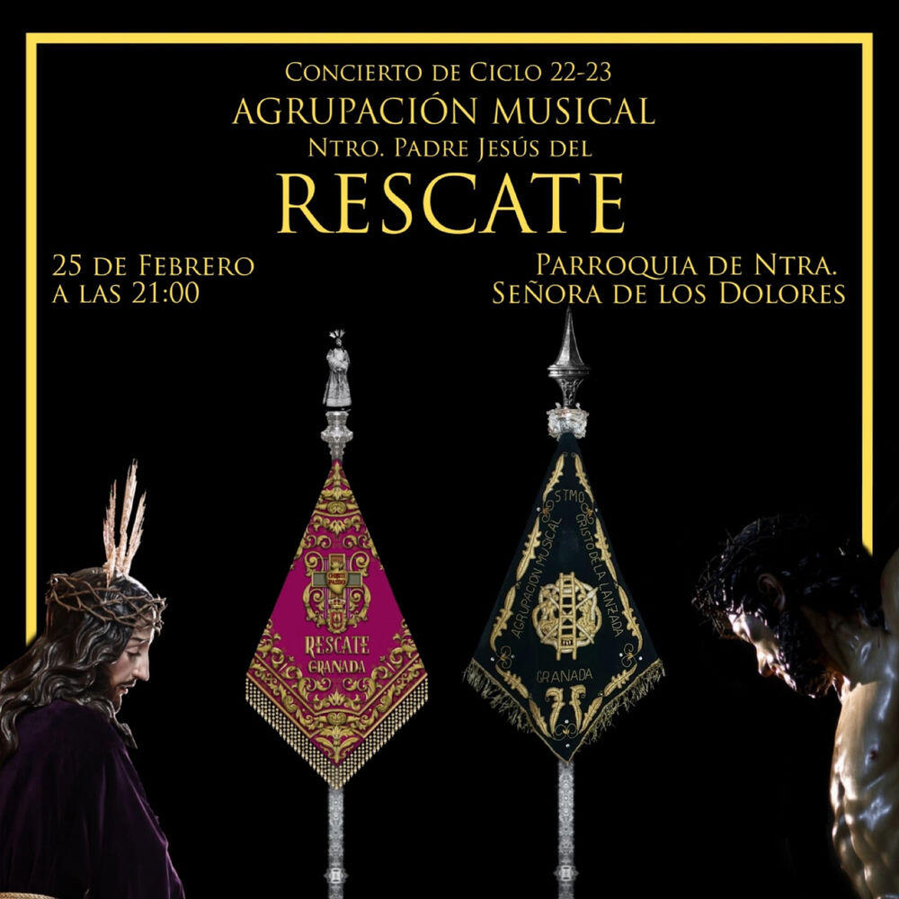 Agrupación Musical Nuestro Padre Jesús del Rescate (Granada)