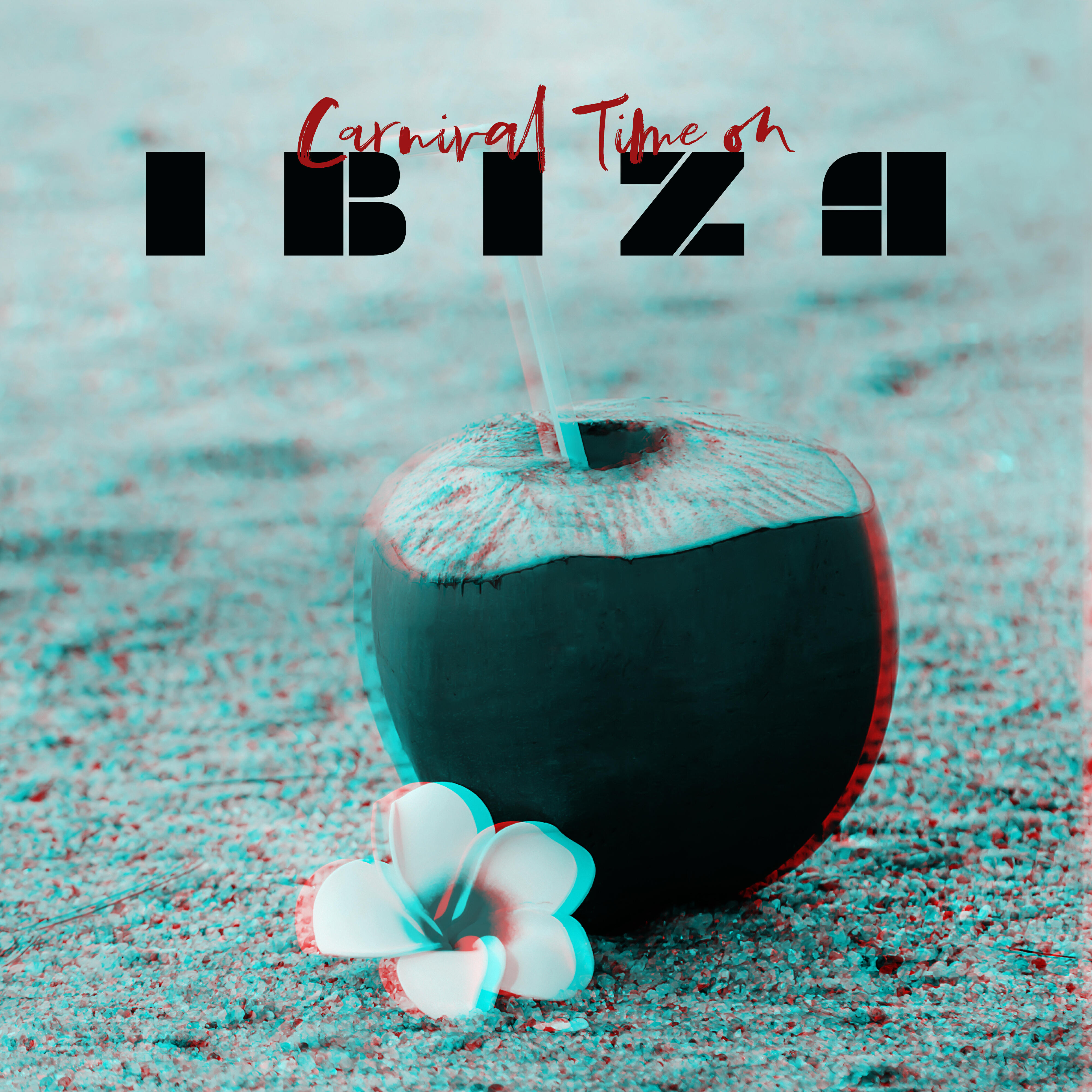 Релиз Carnival Time on Ibiza: Chillout Dancing Music Mix 2020