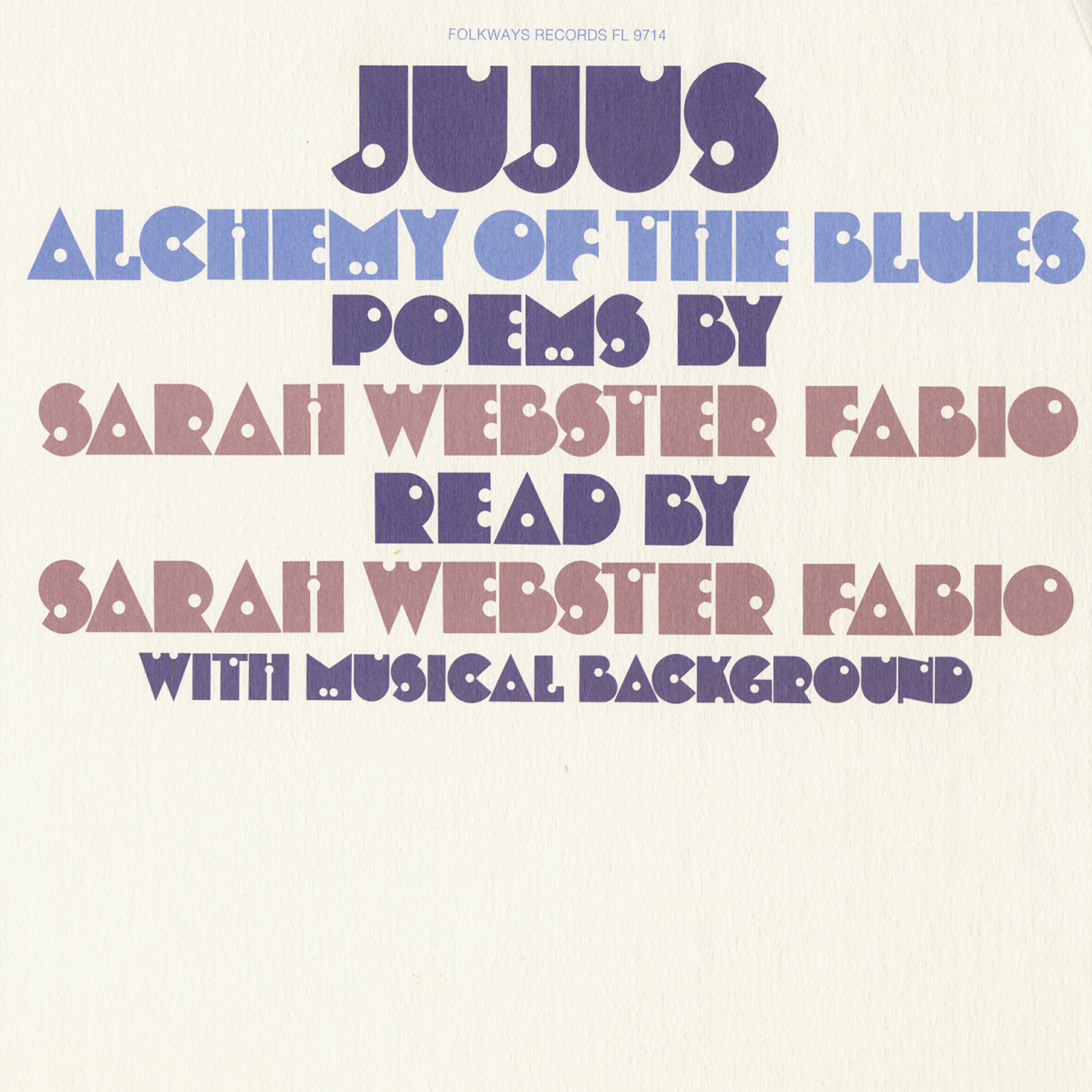 Релиз Jujus/Alchemy of the Blues: Poems by Sarah Webster Fabio