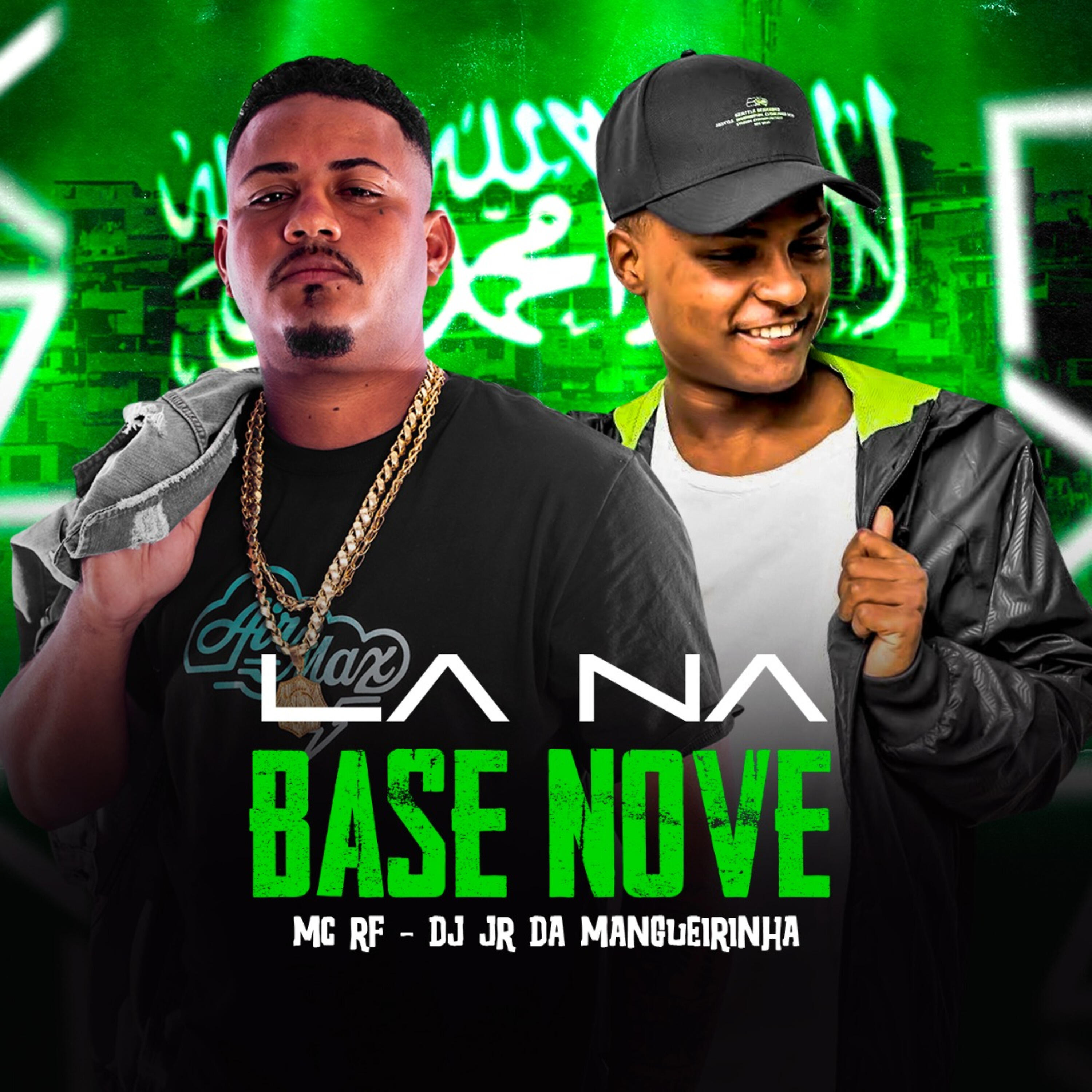 Скачать песню Mc Rf, Dj JR da Mangueirinha, DJ GB do Dick, MC JL BXD - La na Base Nove бесплатно в MP3 для Android и iOS