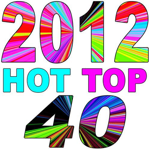 Релиз 2012 Hot Top 40