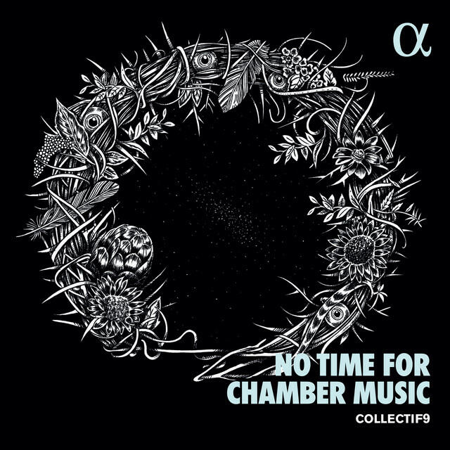 Релиз No Time for Chamber Music