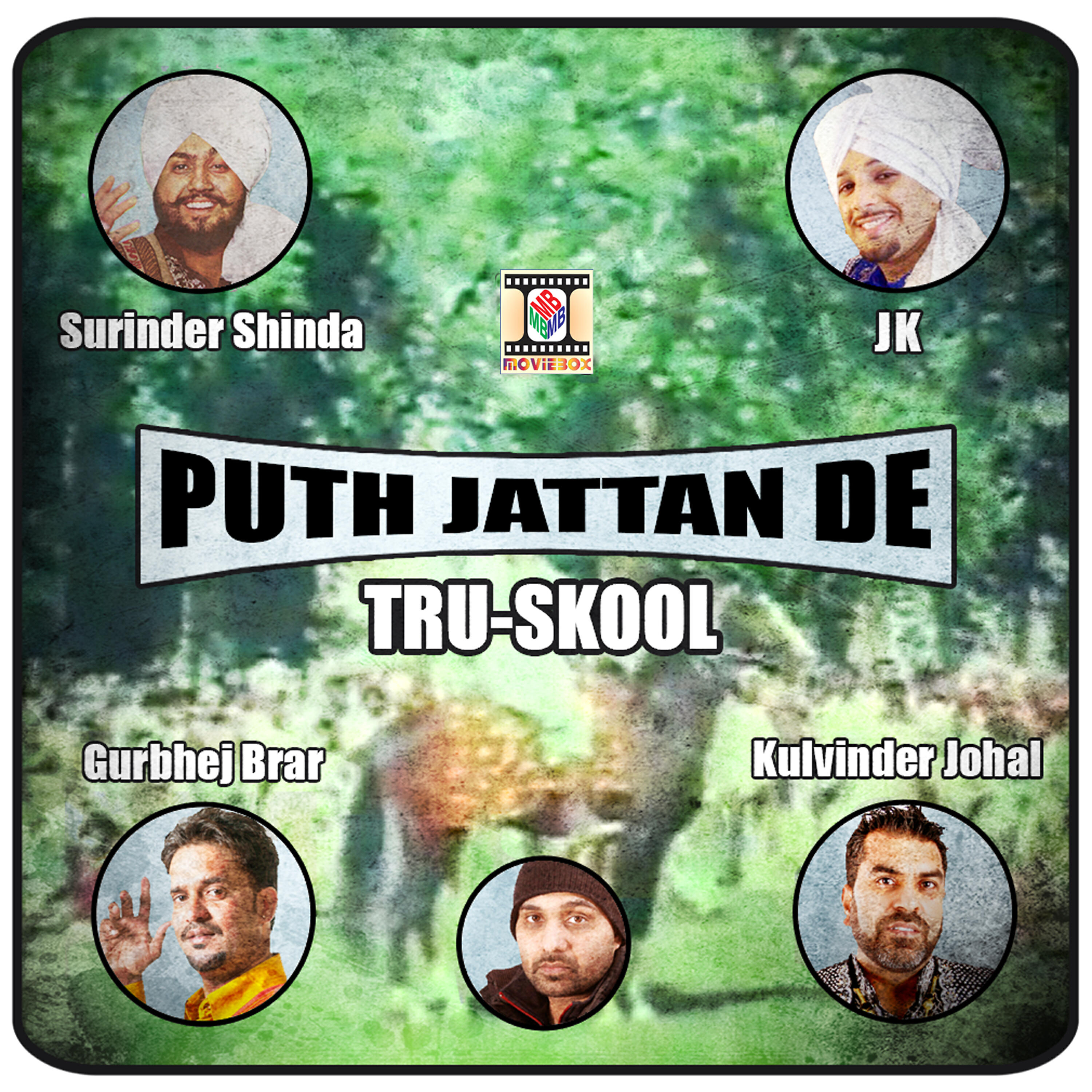 Скачать песню Tru-Skool, Surinder Shinda, JK, Gurbhej Brar, Kulvinder Johal - Puth Jattan De бесплатно в MP3 для Android и iOS
