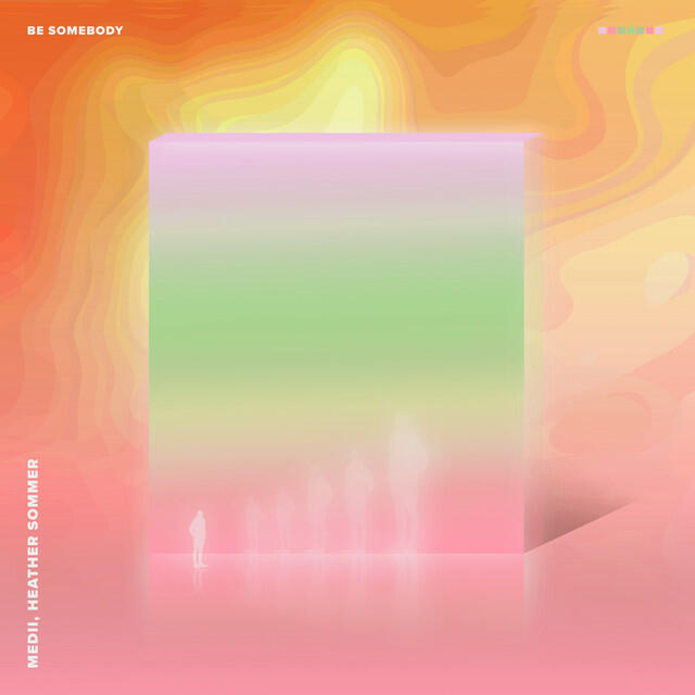 Релиз Be Somebody