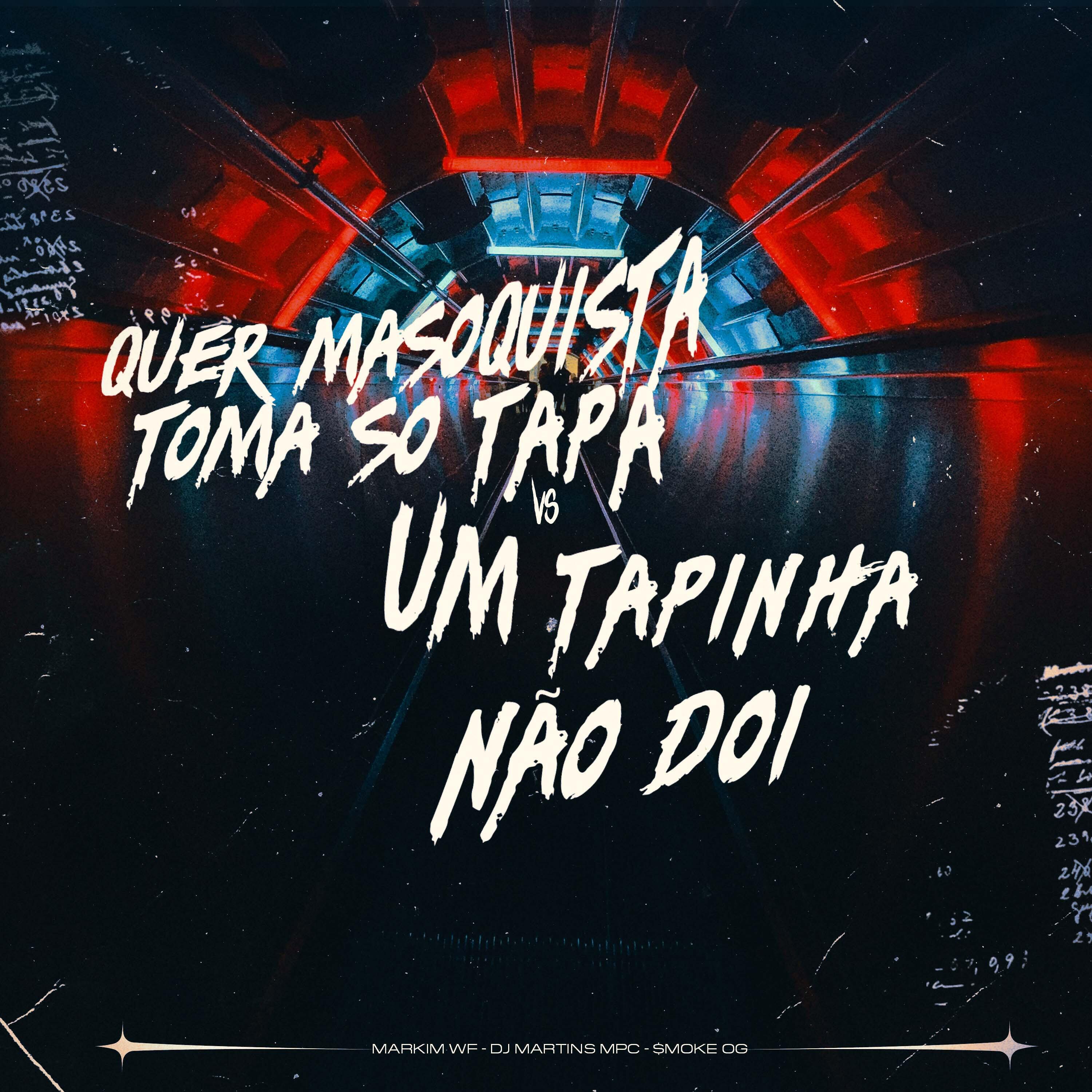 Релиз Quer Masoquista Toma Só Tapa Vs um Tapinha Não Dói