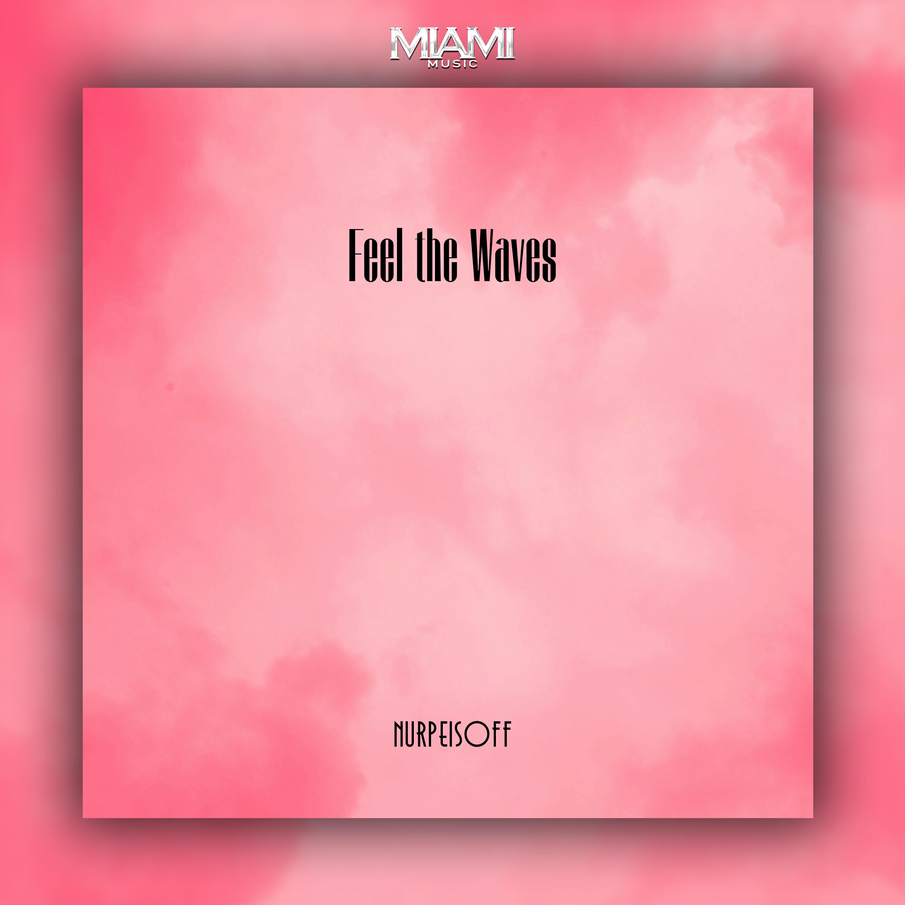 Релиз Feel the Waves