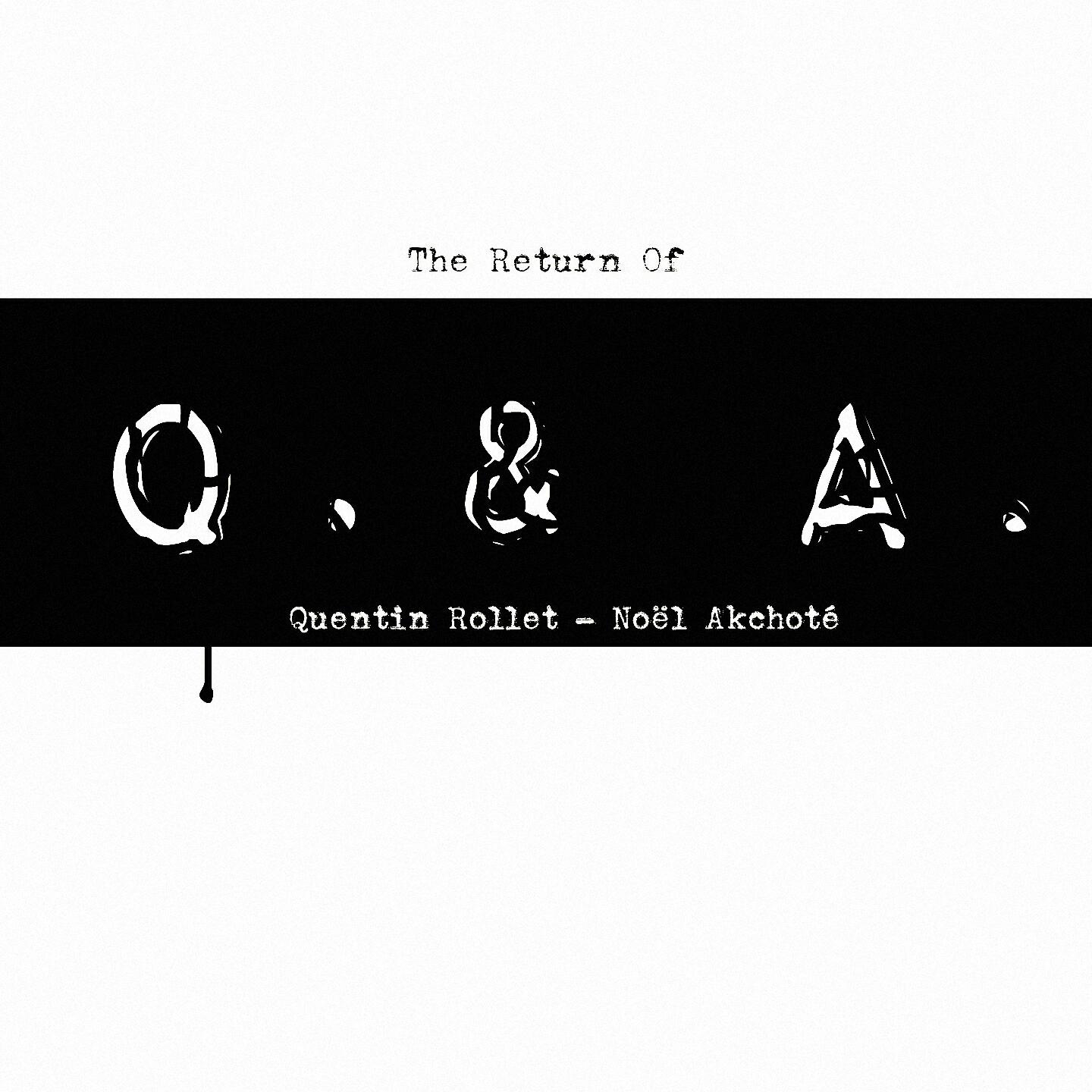 Релиз The Return of Q. & A.