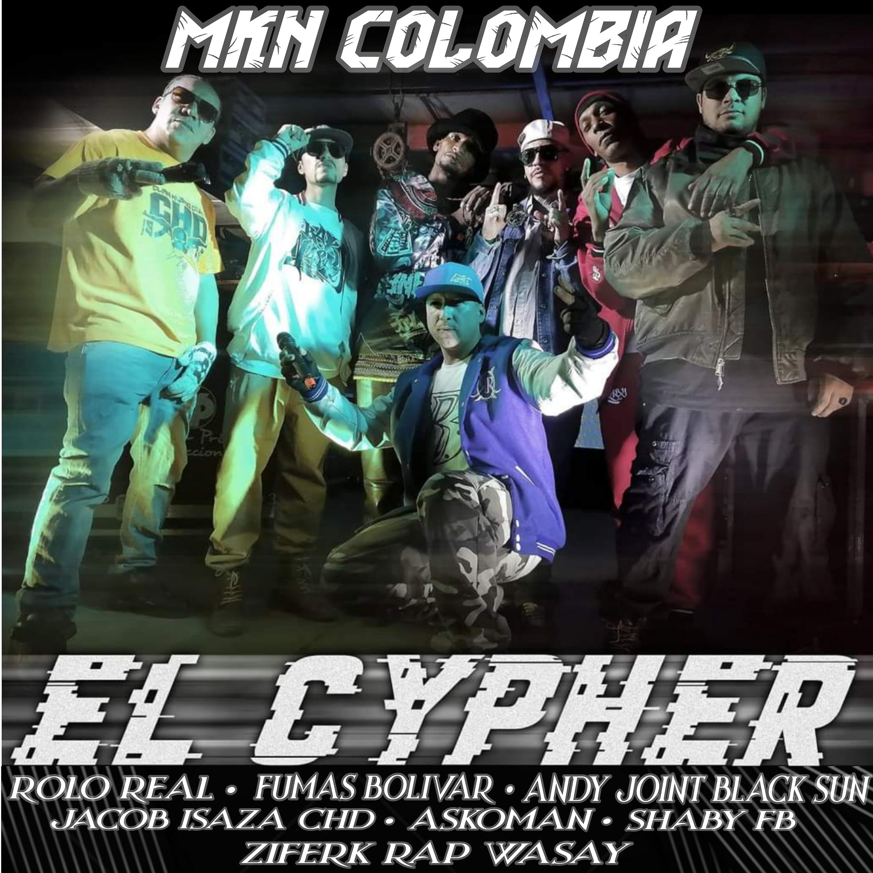 Скачать песню Rolo Real, Shaby FB, Fumas Bolivar, Andy Joint Black Sun, Askoman, Jacob Isaza CHD, ziferk rap wasay - El Cypher бесплатно в MP3 для Android и iOS