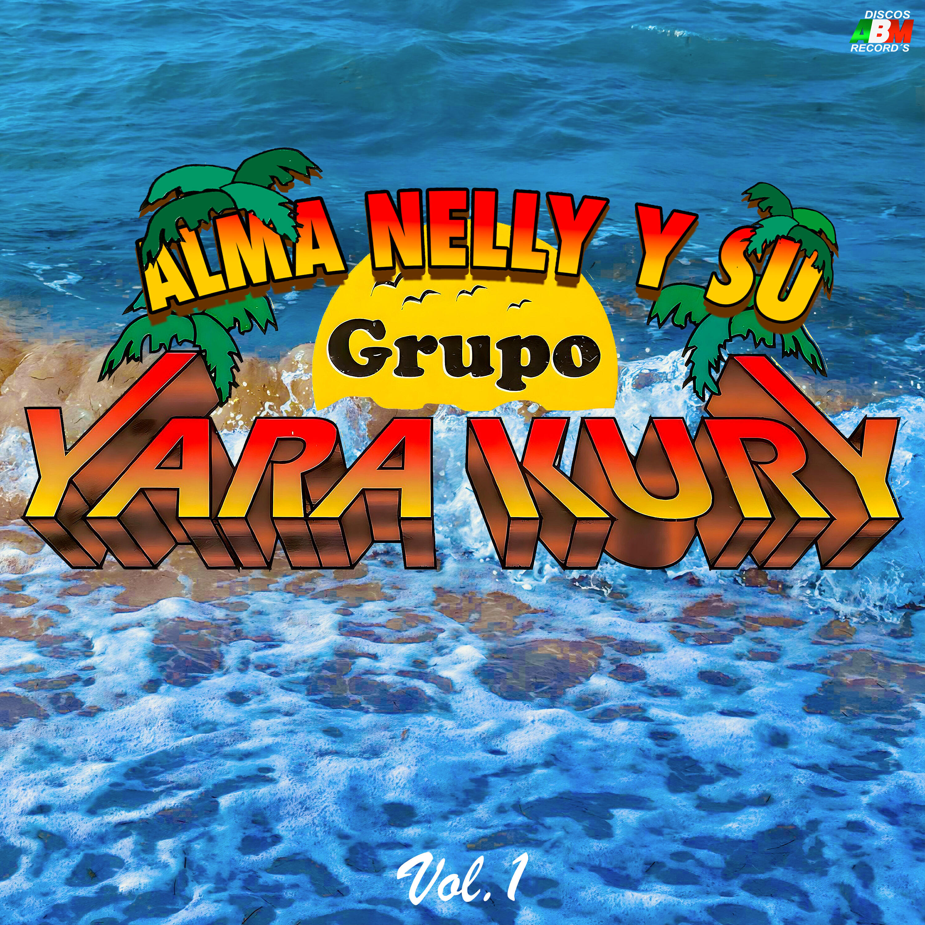 Релиз Alma Nelly y su Grupo Yarakury, Vol.1