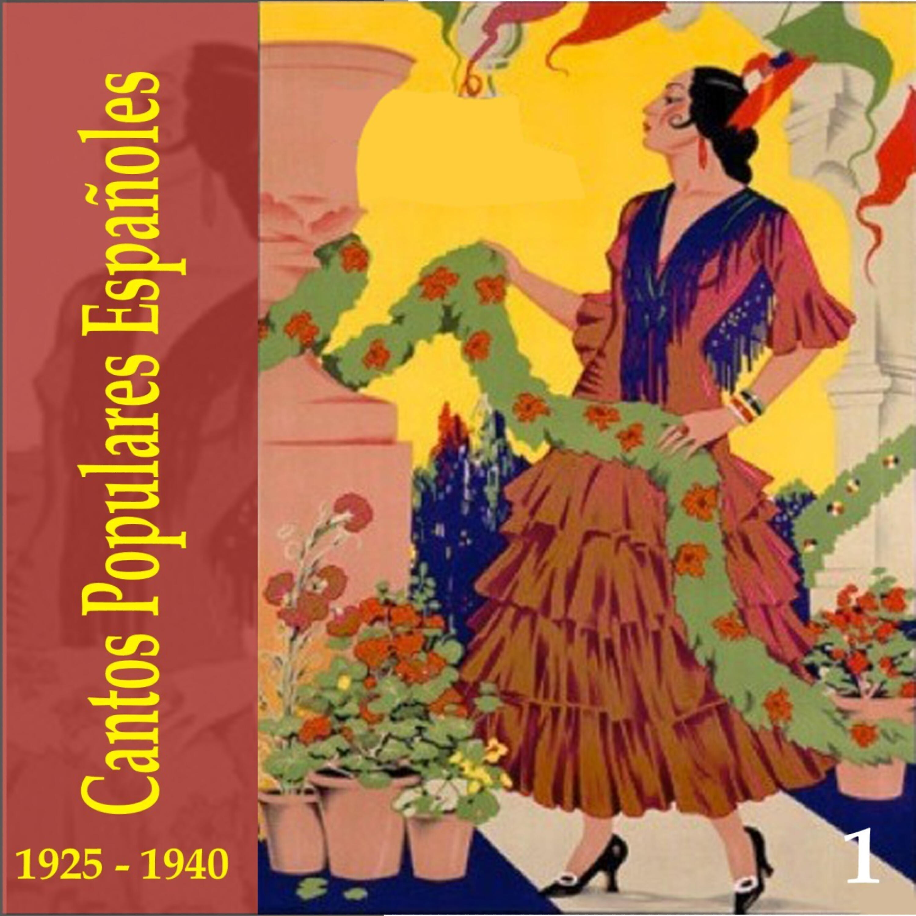 Релиз Cantos Populares Españoles (Spanish Popular Songs) - Vol. 1, 1925 - 1940