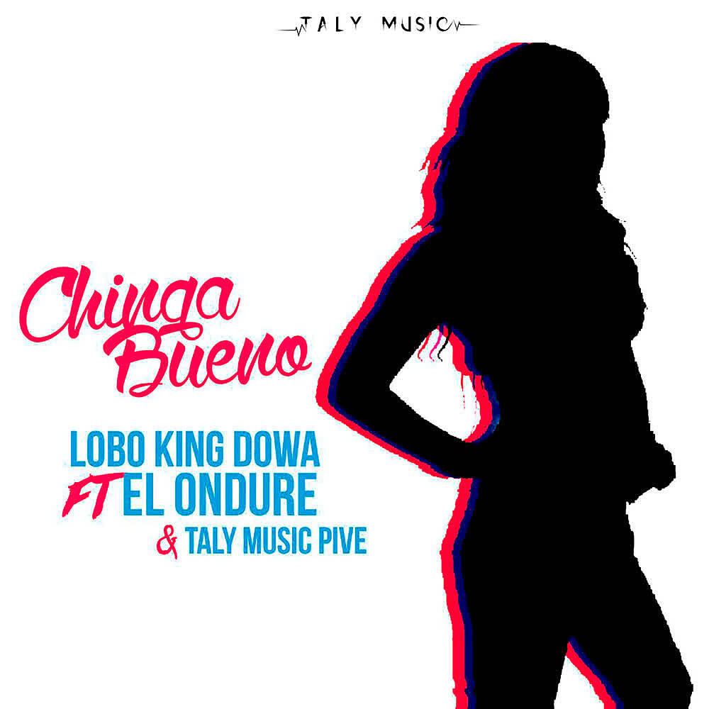 Релиз Chinga Bueno
