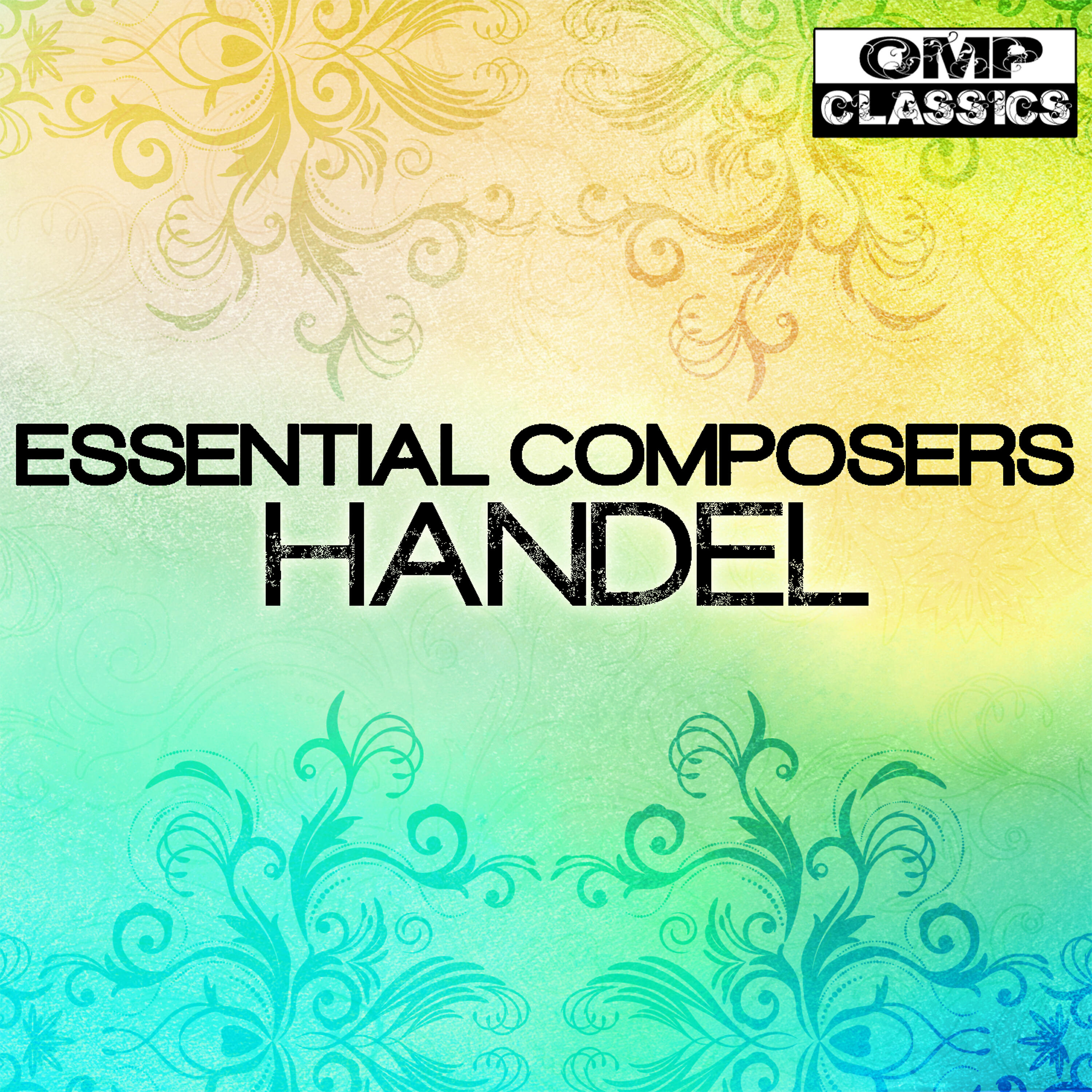 Постер альбома Essential Composers: Handel