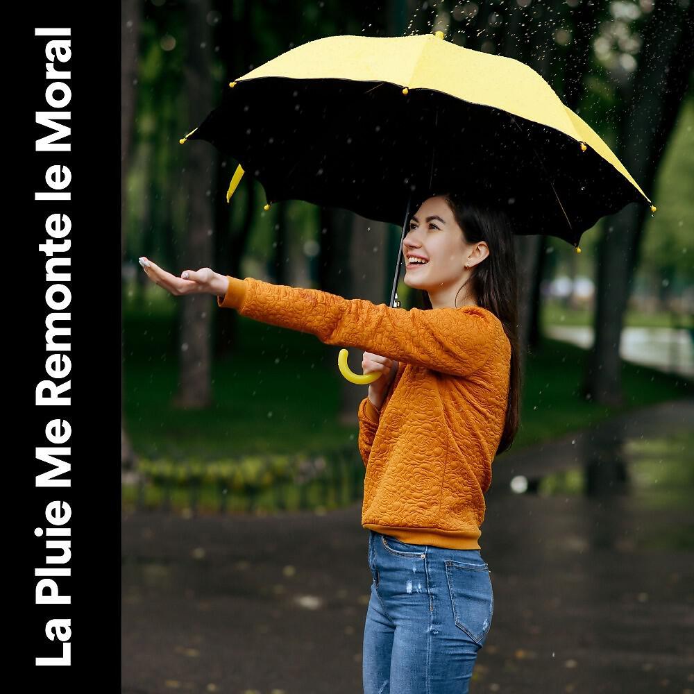 Релиз La Pluie Me Remonte le Moral